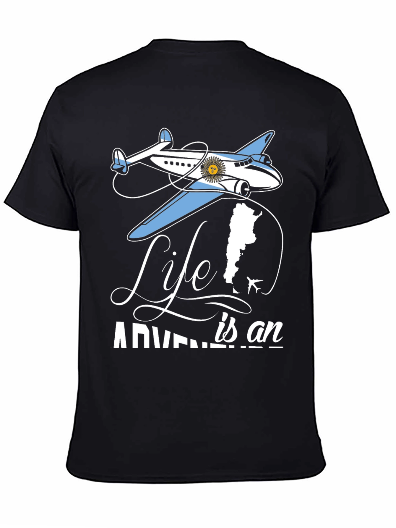 Life is an Adventure Argentina T-Shirt