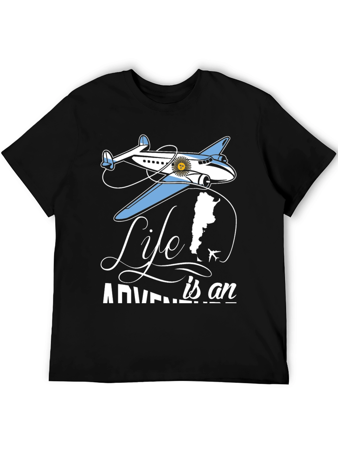 Life is an Adventure Argentina T-Shirt
