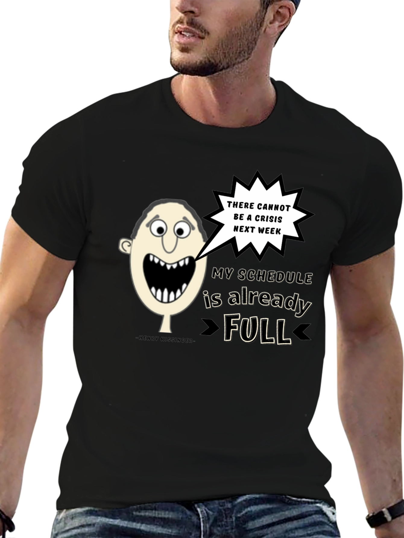 Humorous No Crisis Next Week Graphic Tee