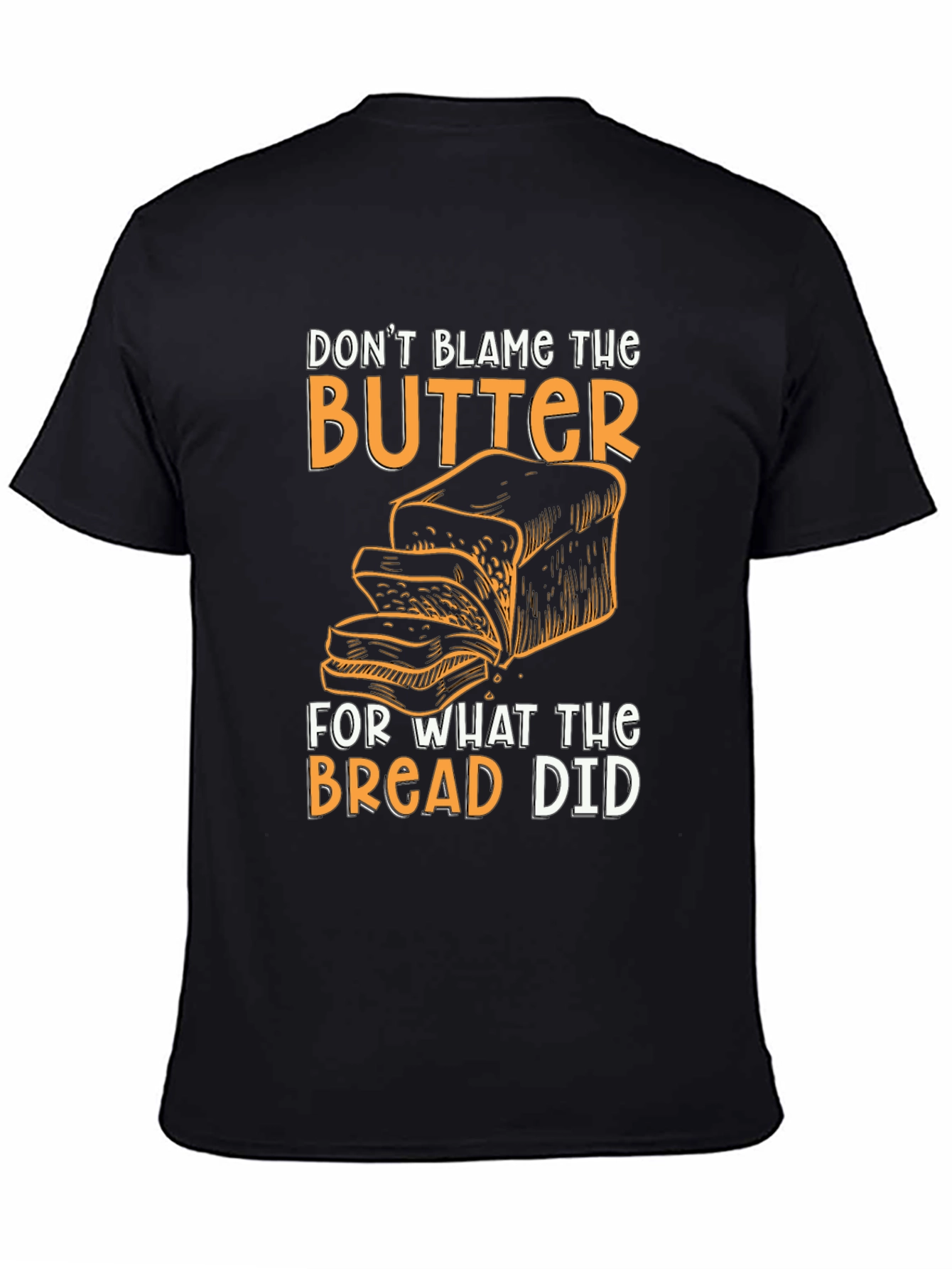 Dont Blame the Butter Graphic T-Shirt
