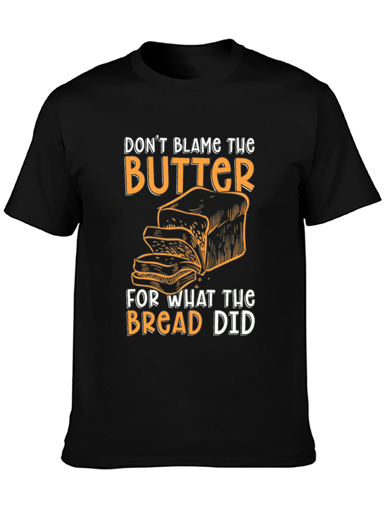 Dont Blame the Butter Graphic T-Shirt