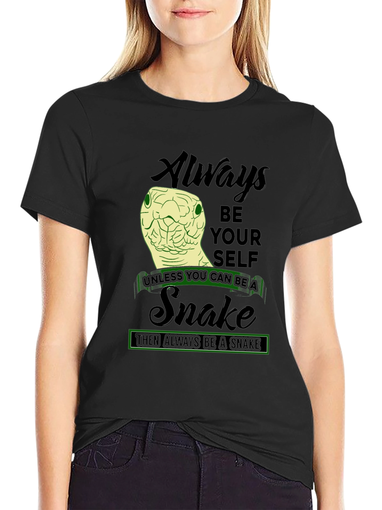 Always Be A Snake T-Shirt