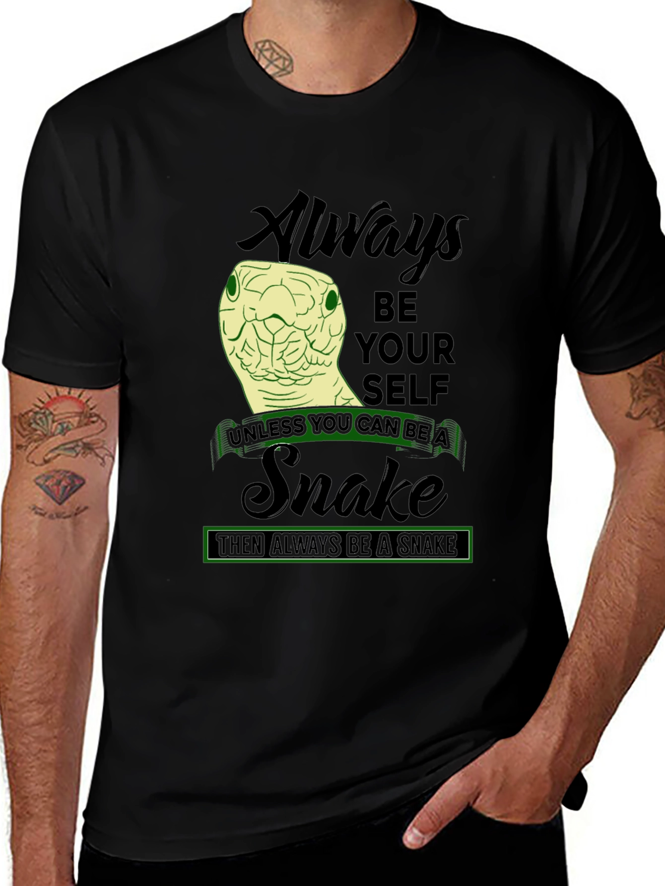 Always Be A Snake T-Shirt