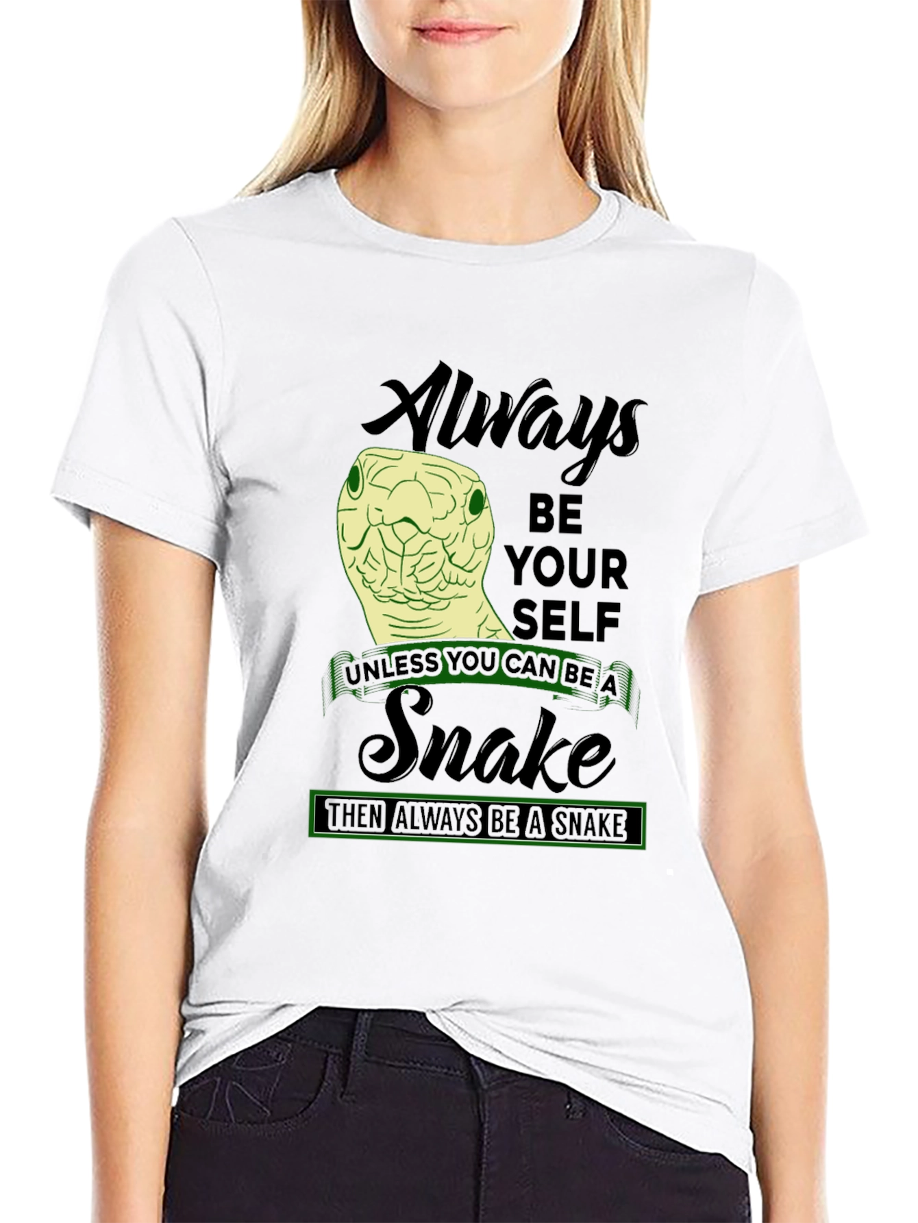 Always Be A Snake T-Shirt