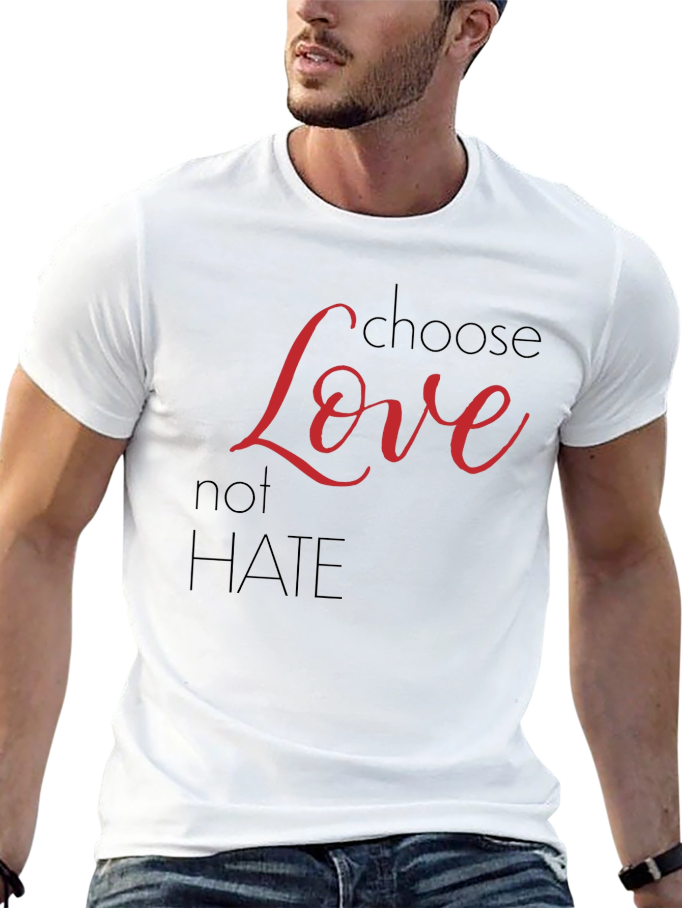 Choose Love Not Hate Graphic T-Shirt