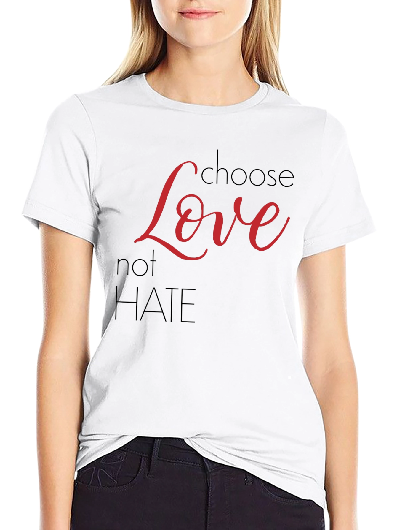 Choose Love Not Hate Graphic T-Shirt