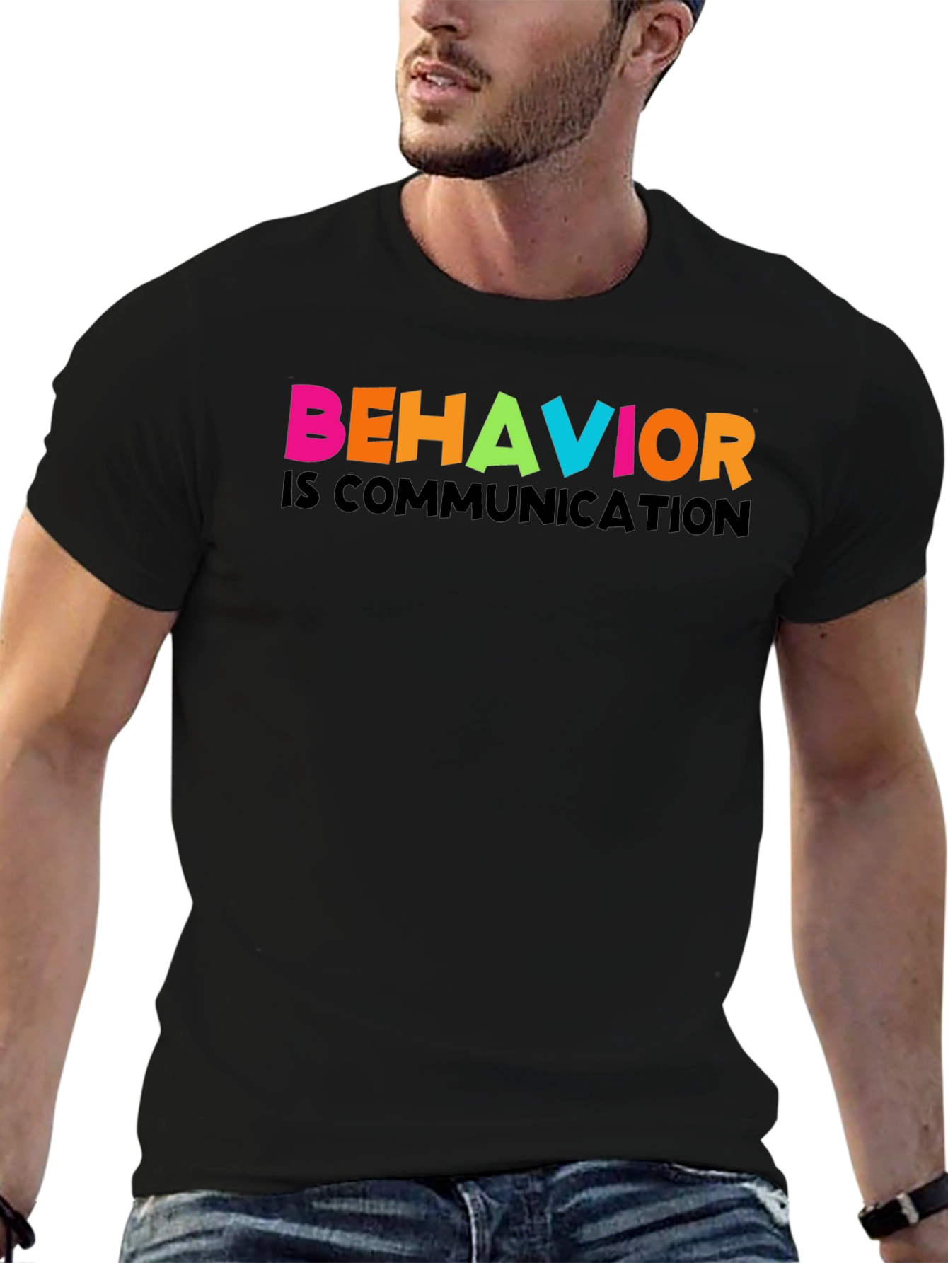 Behavior is Communication Graphic Tee