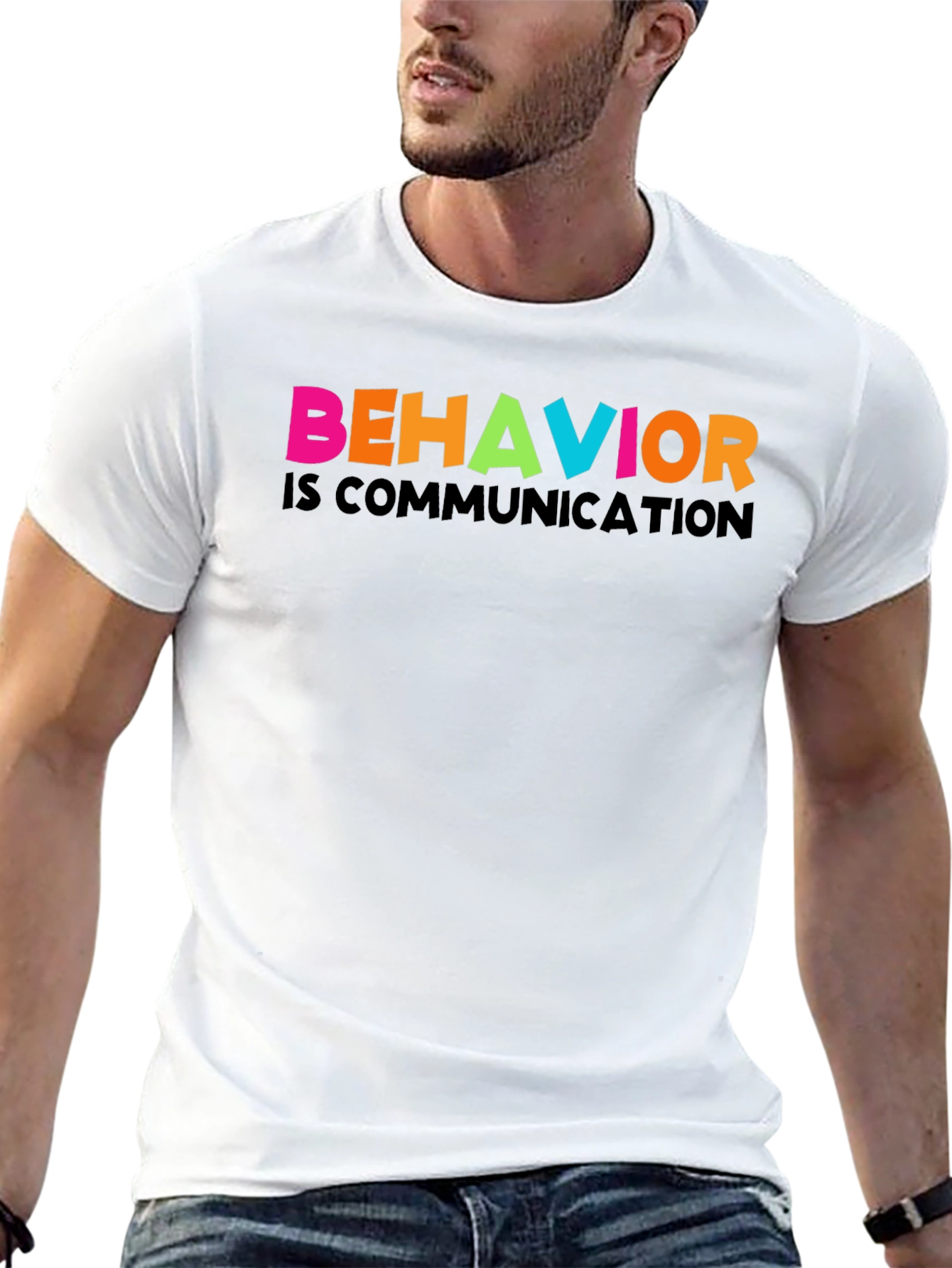 Behavior is Communication Graphic Tee