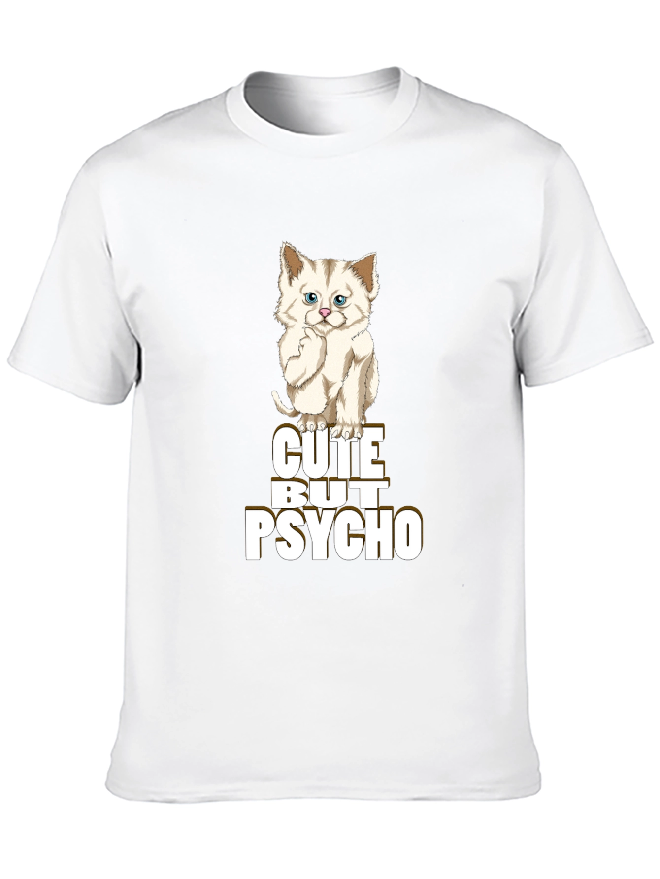 Cute But Psycho T-Shirt - Cat Lover Apparel