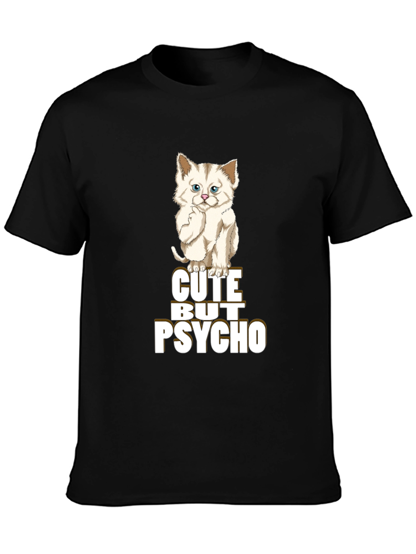 Cute But Psycho T-Shirt - Cat Lover Apparel