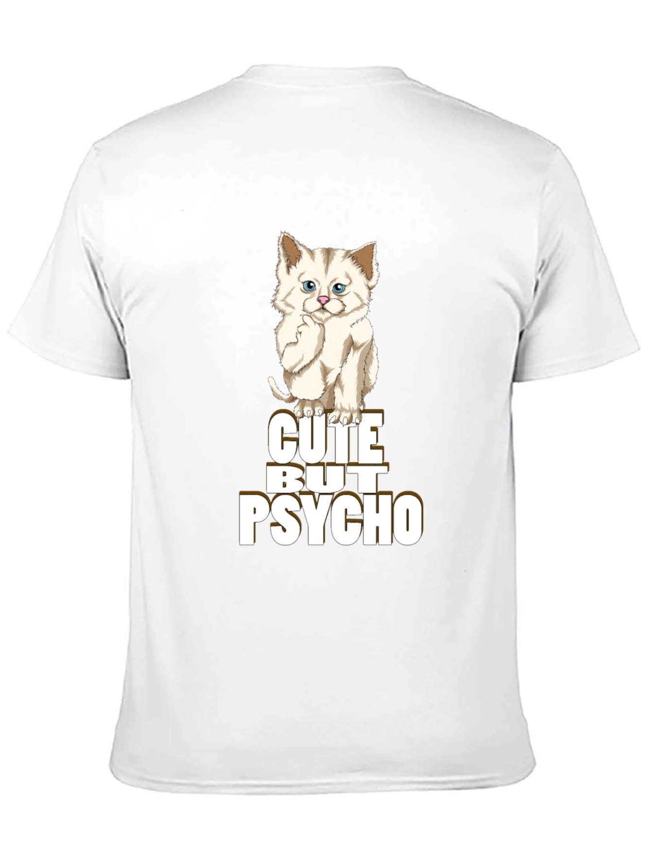 Cute But Psycho T-Shirt - Cat Lover Apparel