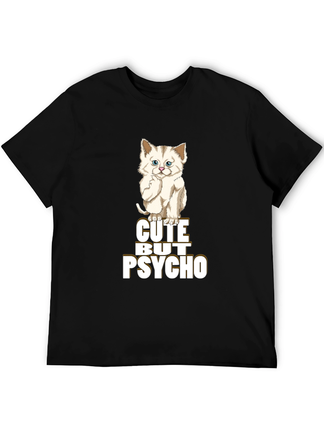 Cute But Psycho T-Shirt - Cat Lover Apparel