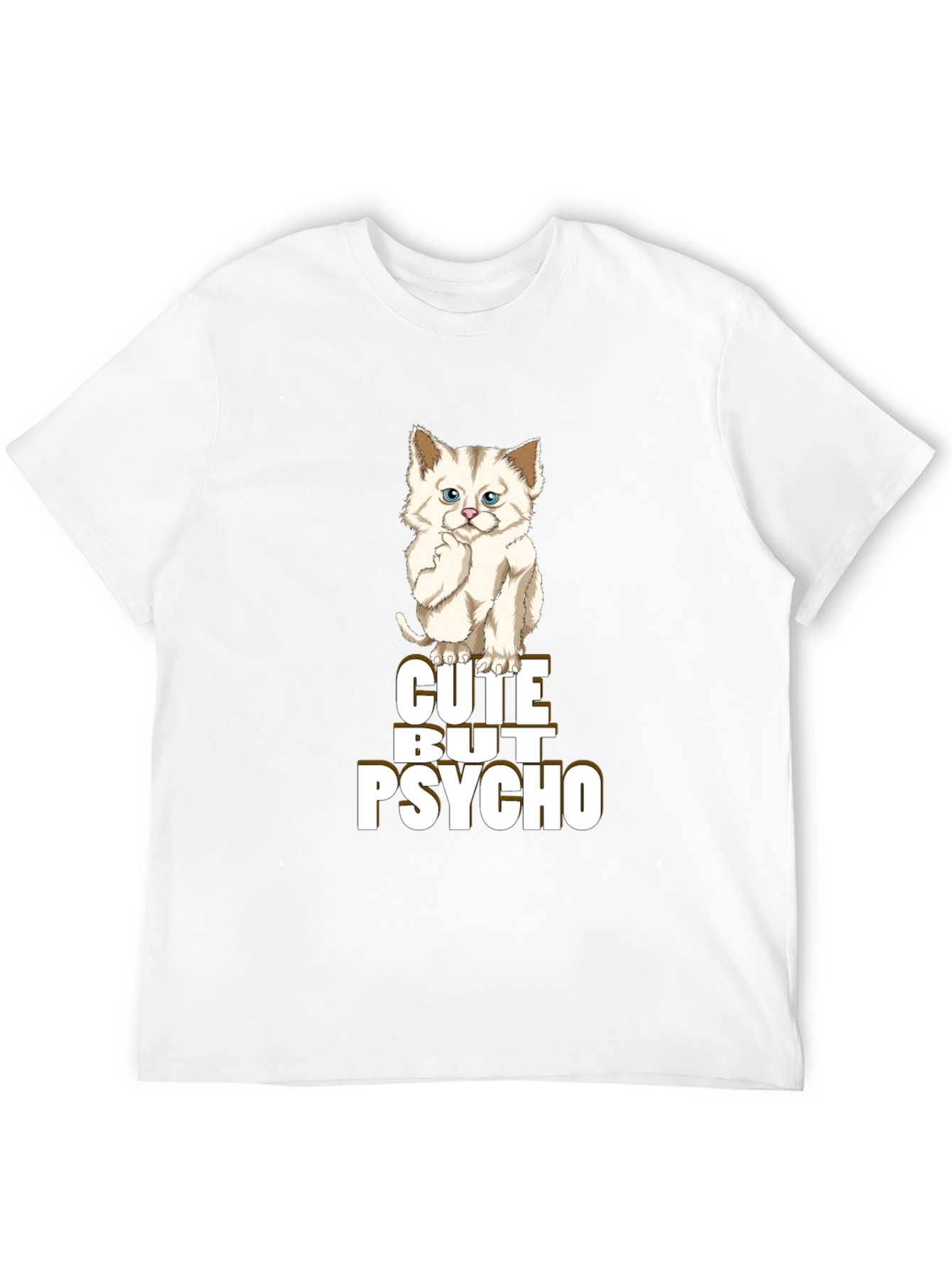 Cute But Psycho T-Shirt - Cat Lover Apparel