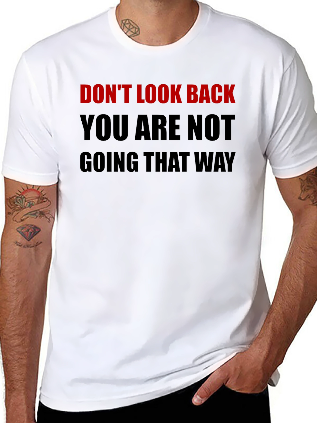 Motivational Graphic Tee - Dont Look Back