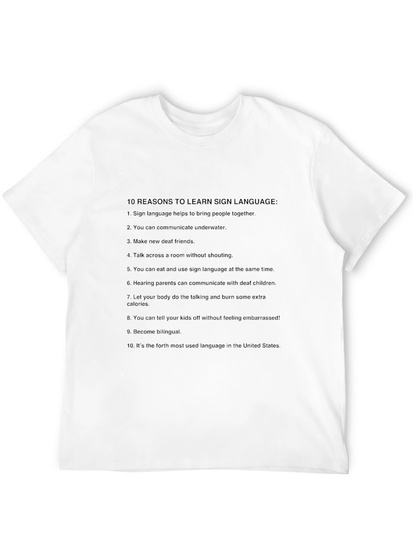 Sign Language Reasons Black T-Shirt
