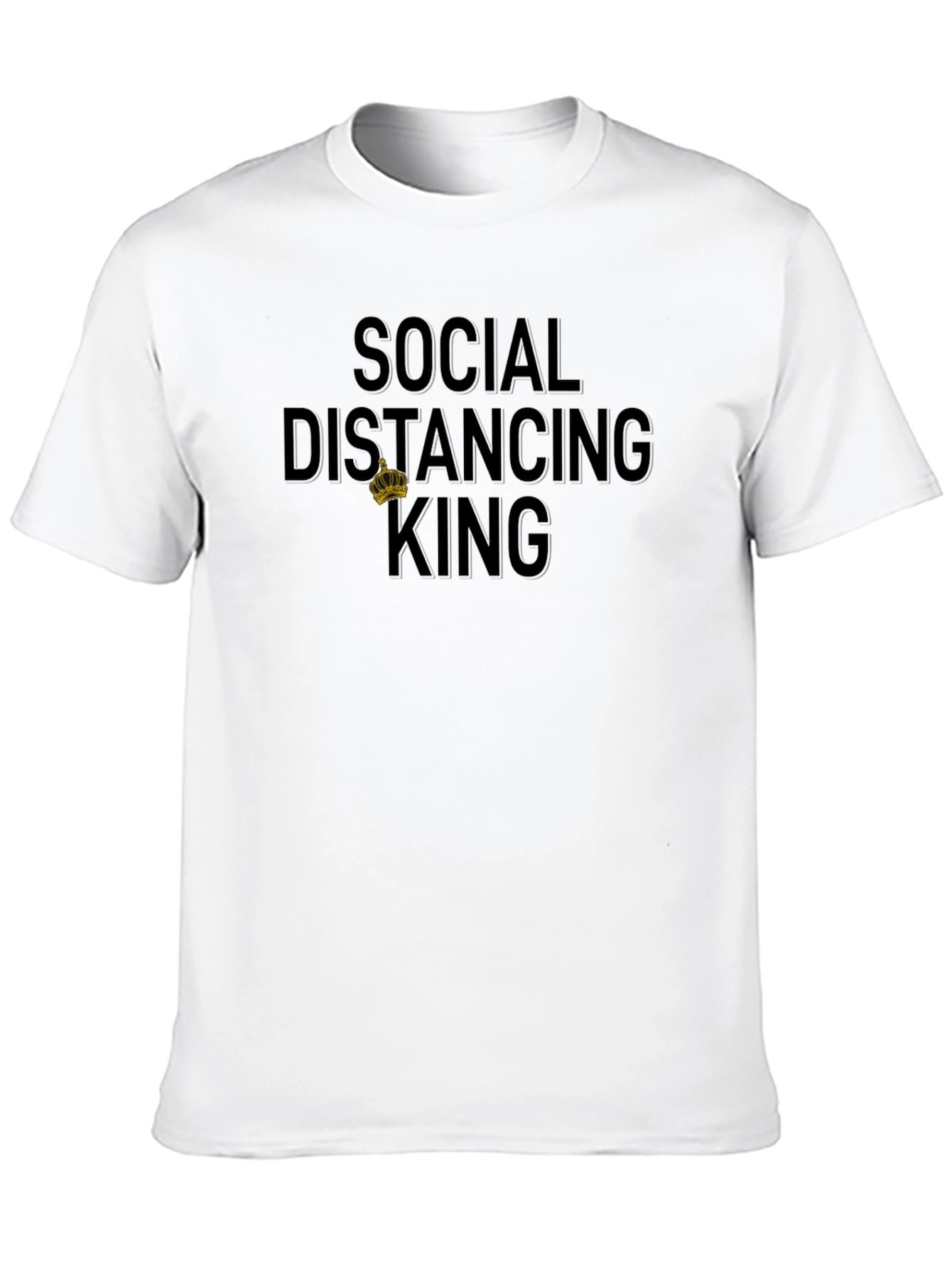 Social Distancing King T-Shirt