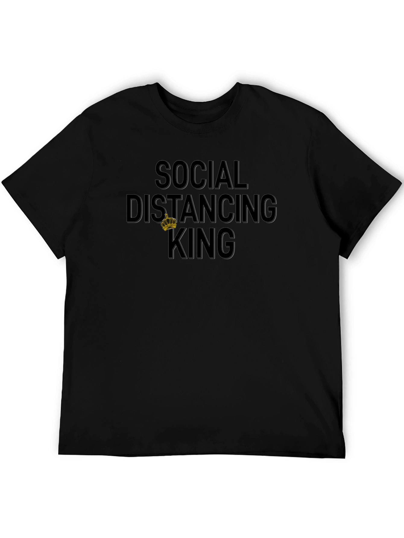 Social Distancing King T-Shirt