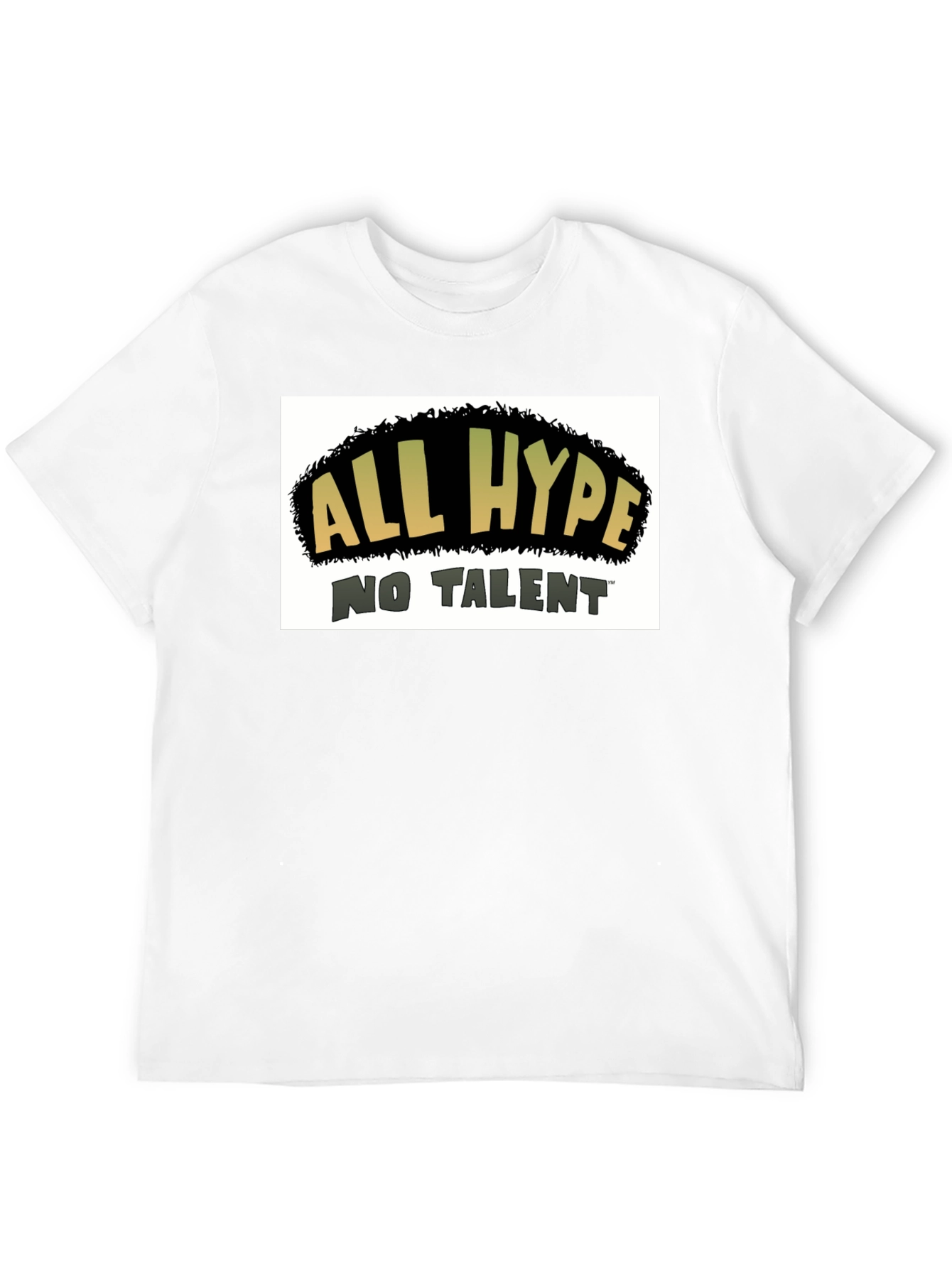 All Hype No Talent Graphic Tee