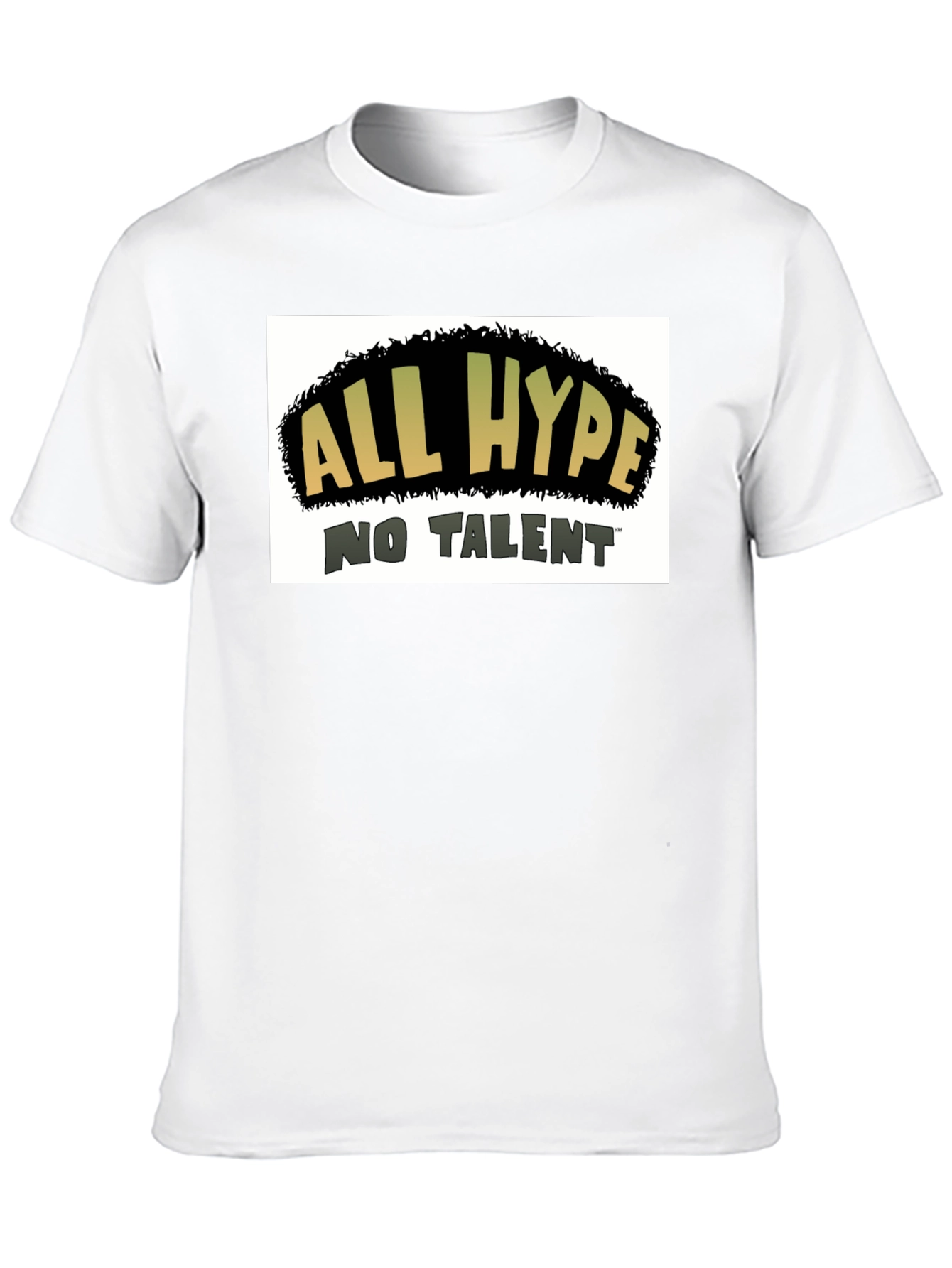 All Hype No Talent Graphic Tee