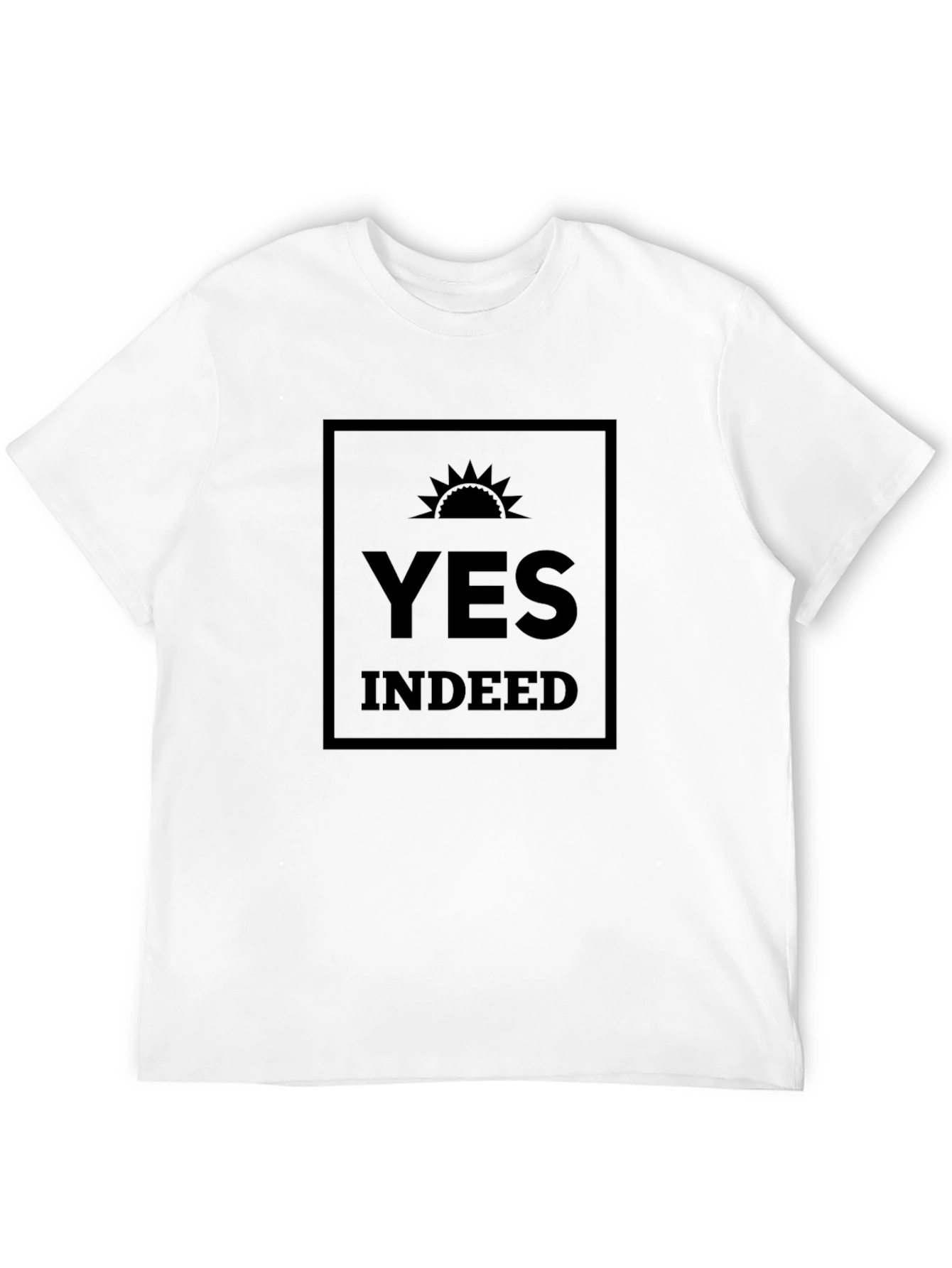 Yes Indeed Graphic T-Shirt