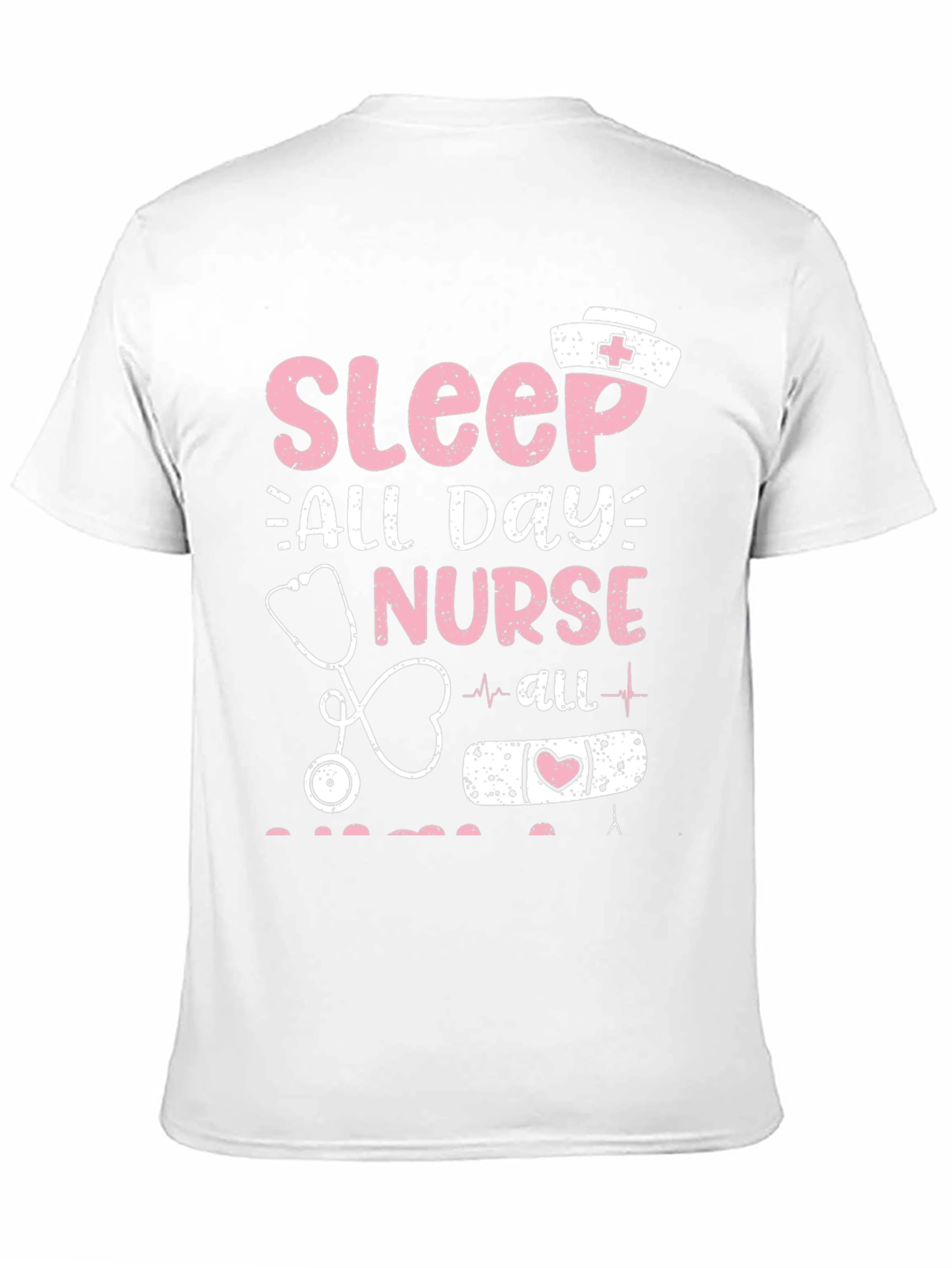 Sleep All Day Nurse T-Shirt