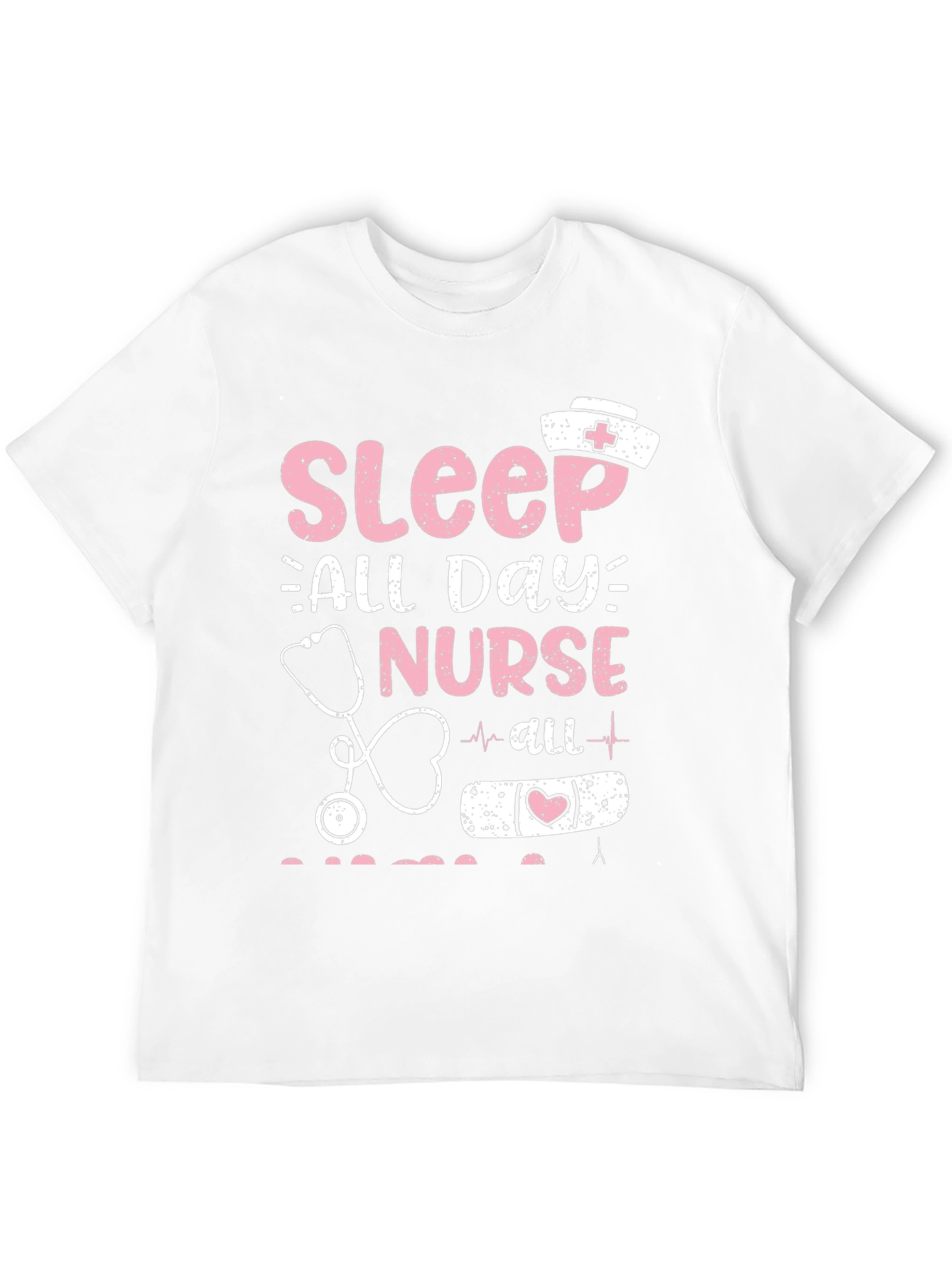 Sleep All Day Nurse T-Shirt