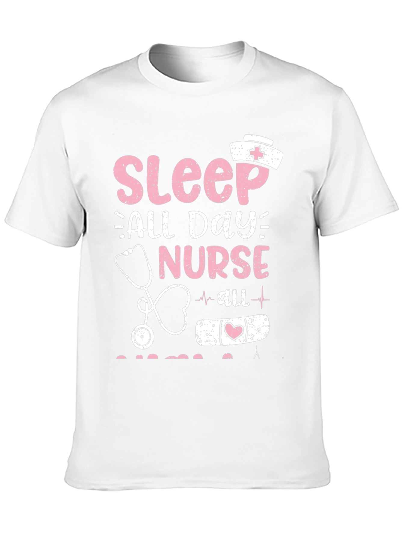 Sleep All Day Nurse T-Shirt
