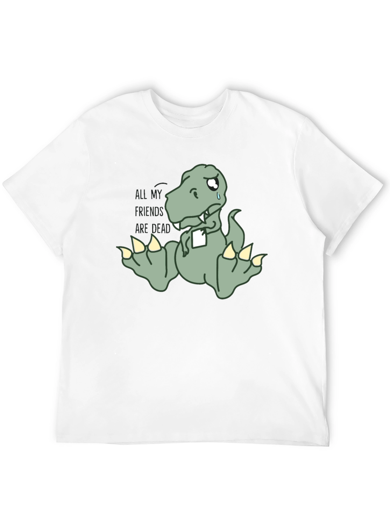 Sad Dino T-Shirt - All My Friends Are Dead