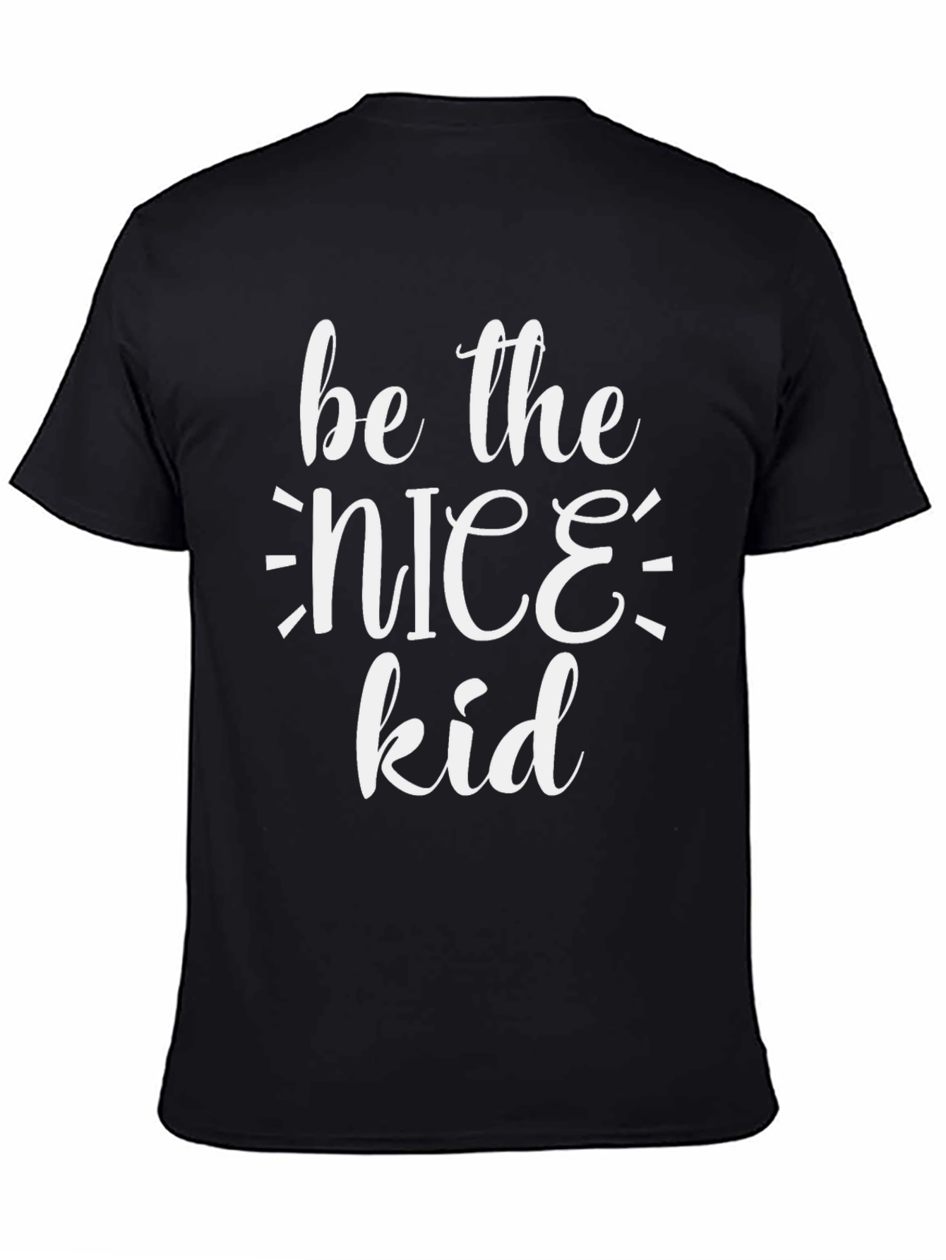 Be The Nice Kid - Graphic T-Shirt