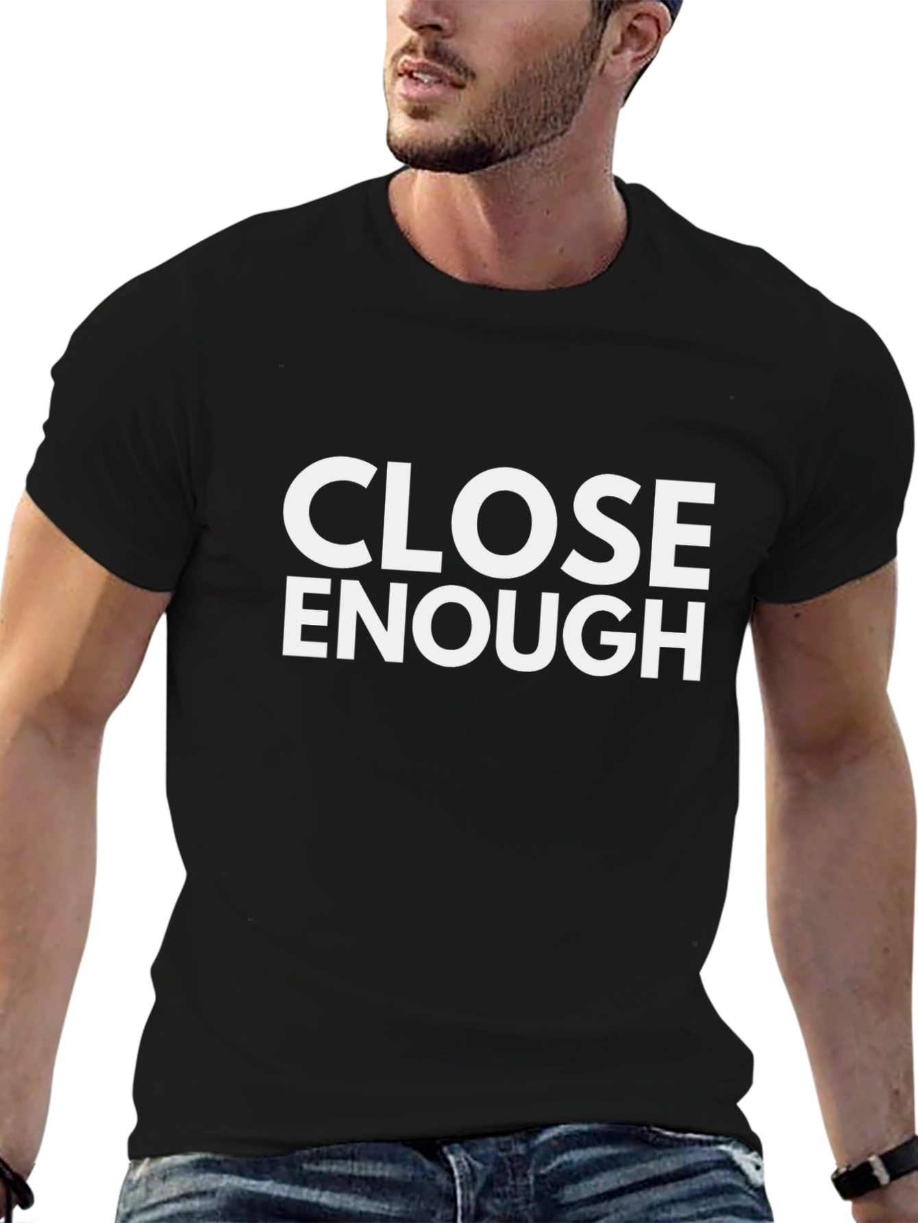 Close Enough Funny Graphic Black T-Shirt