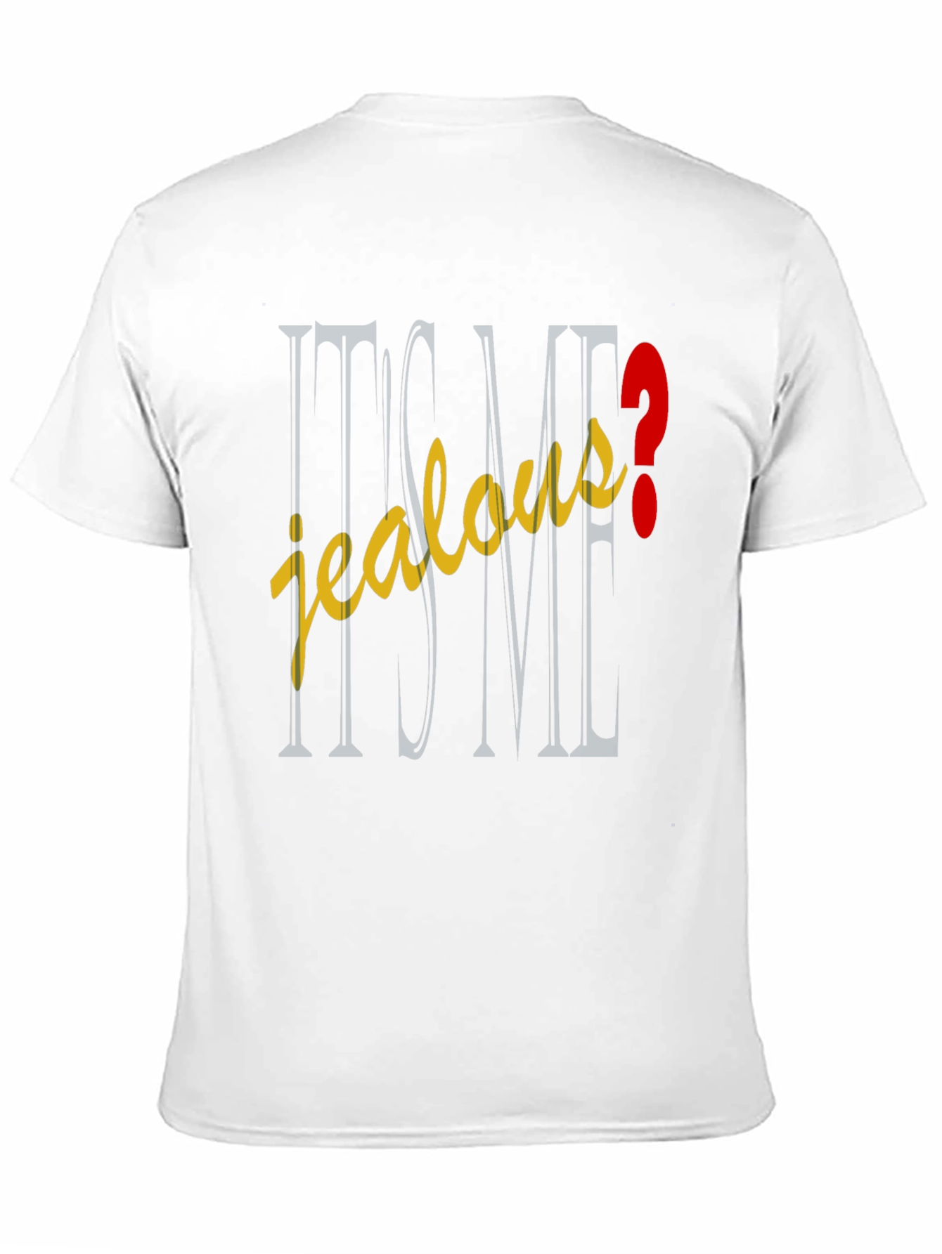 Jealous? Graphic Tee - Casual Style