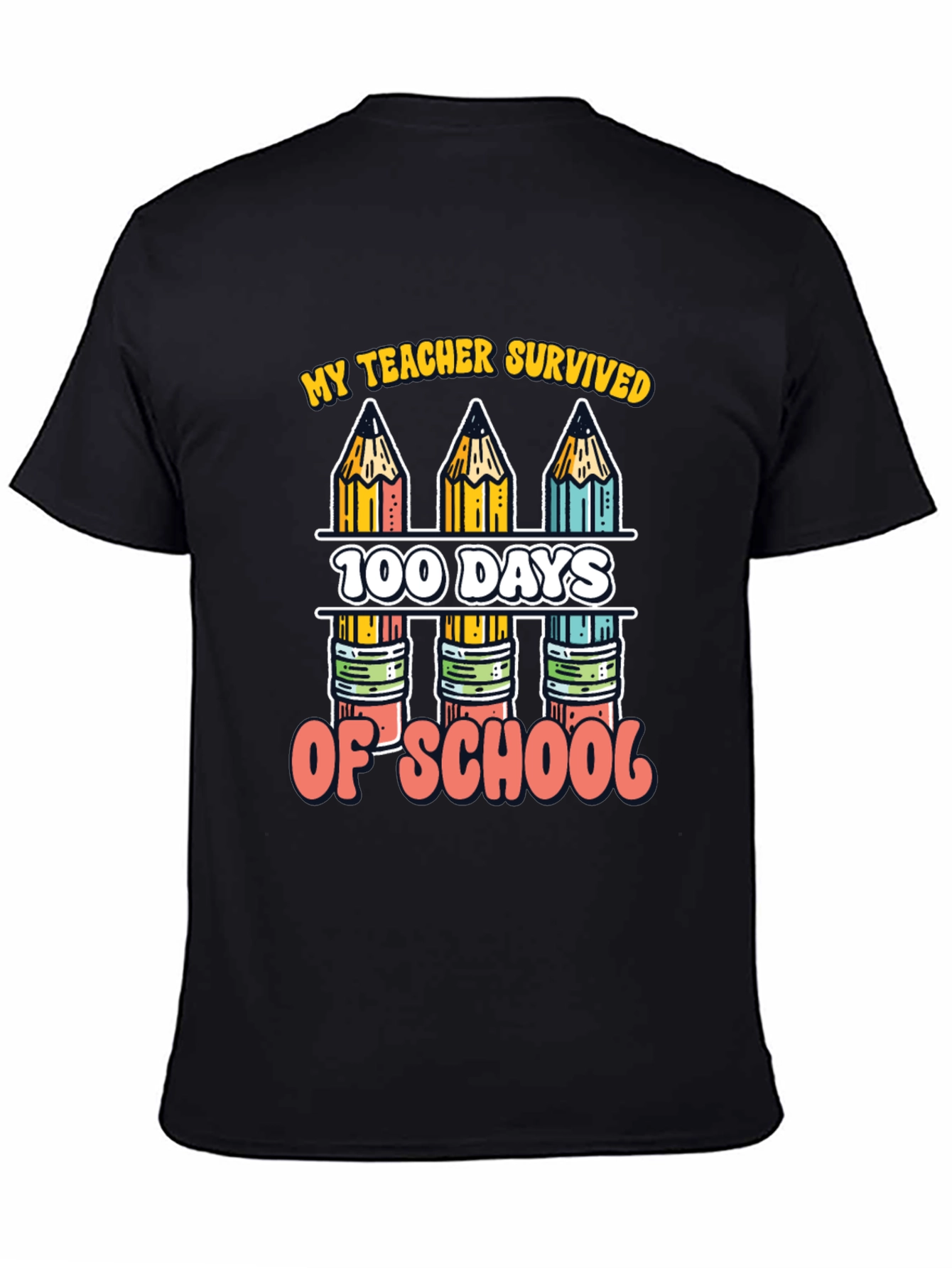 My Teacher Survived 100 Days of School T-Shirt