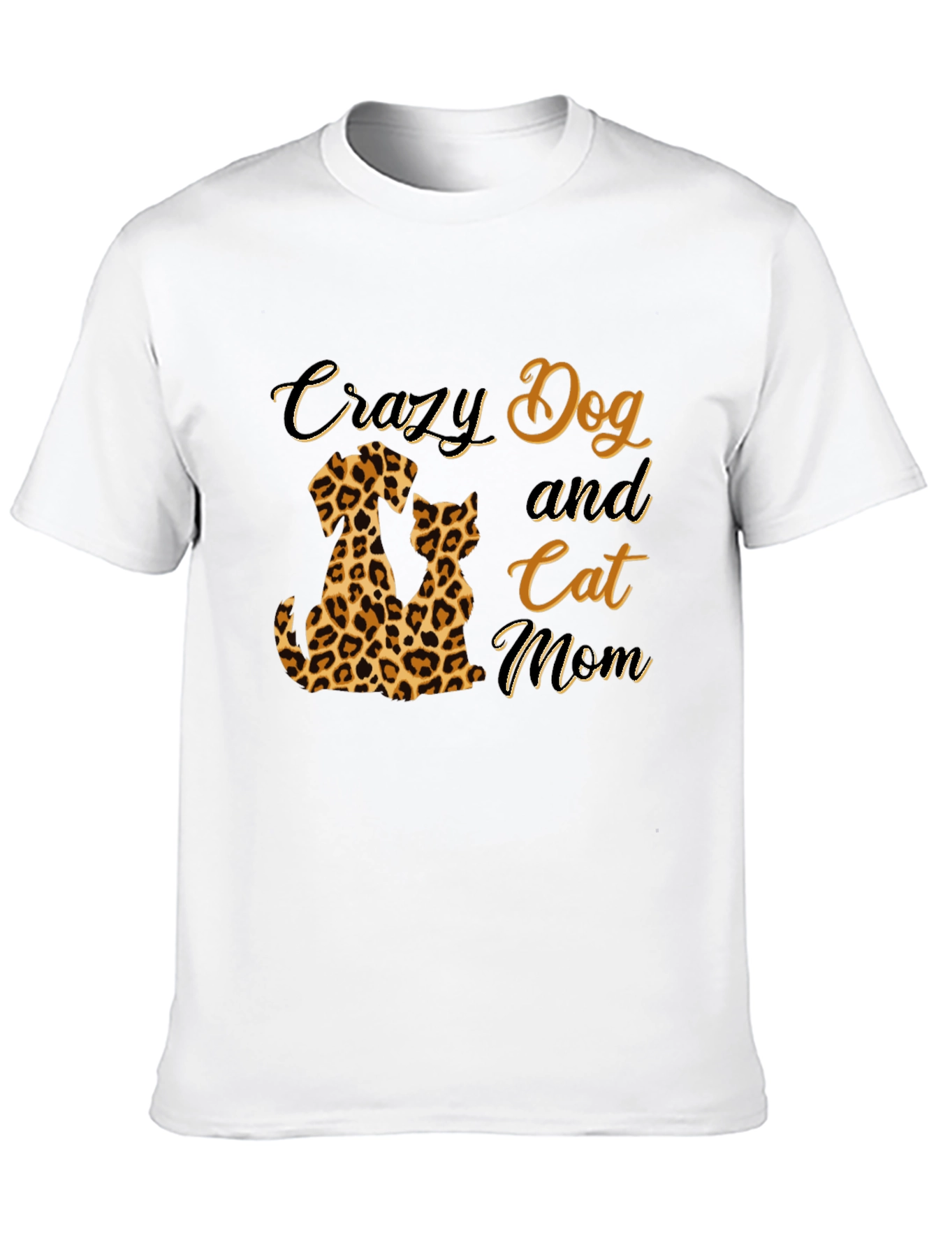 Crazy Dog and Cat Mom T-Shirt - Leopard Print