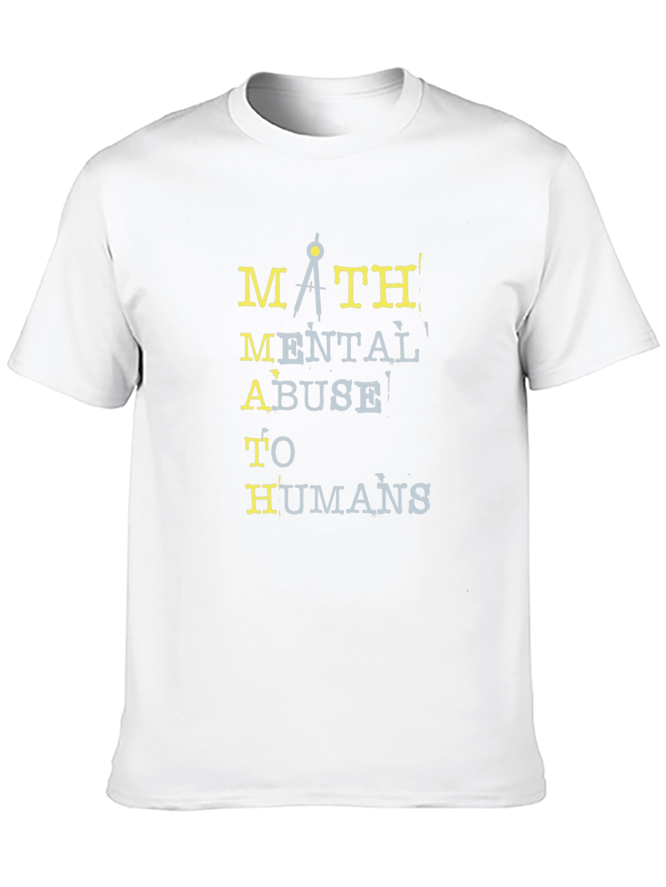 Math Abuse to Humans Graphic Tee