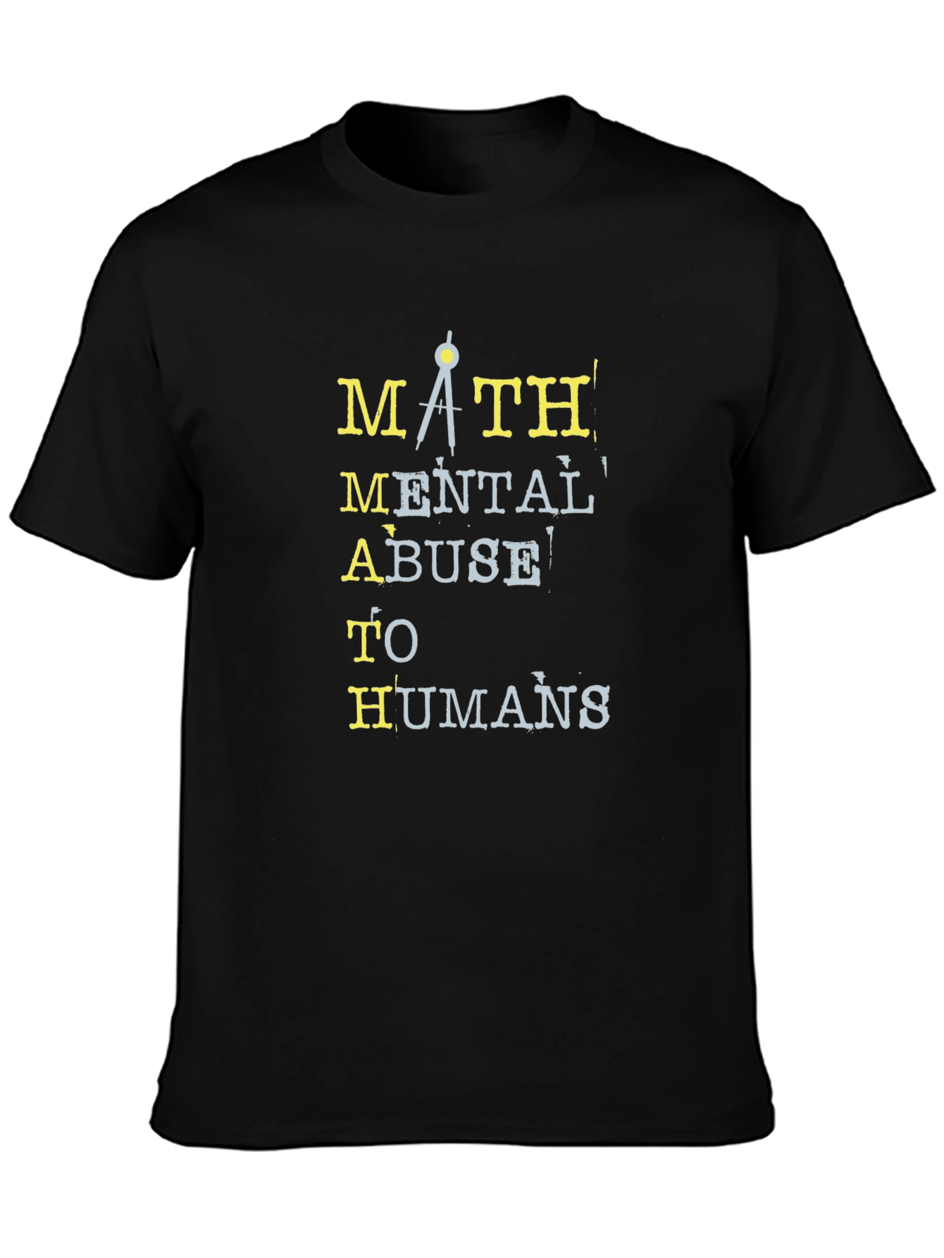 Math Abuse to Humans Graphic Tee