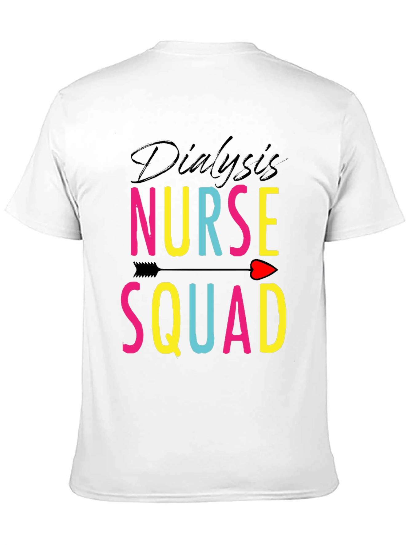 Dialysis Nurse Squad Graphic Tee - Medical Team Apparel