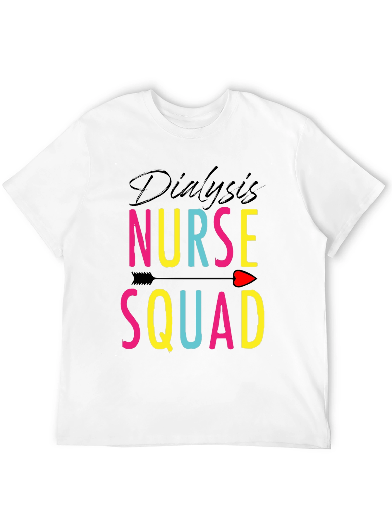 Dialysis Nurse Squad Graphic Tee - Medical Team Apparel