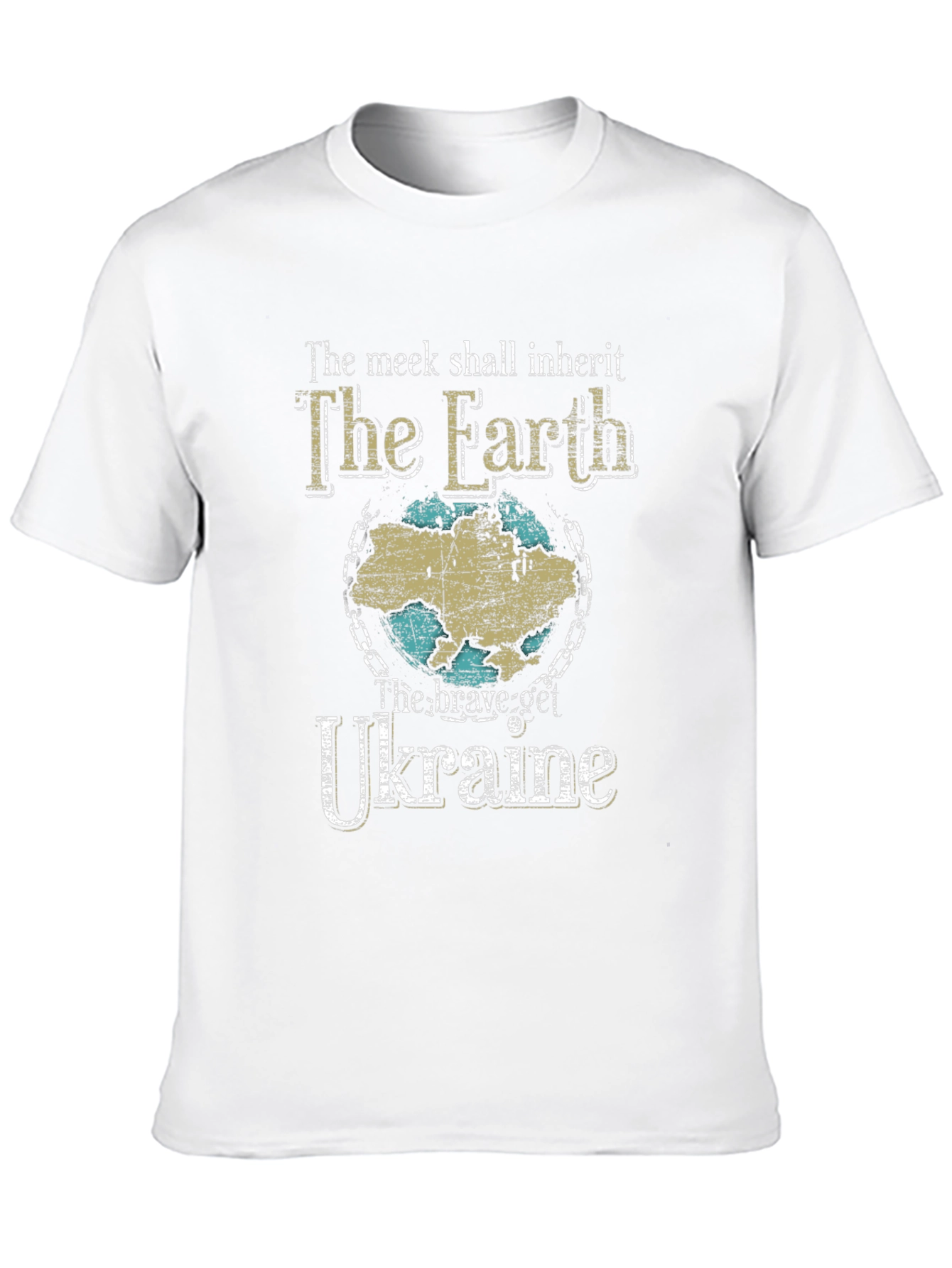 The Meek Shall Inherit Earth Ukraine T-Shirt