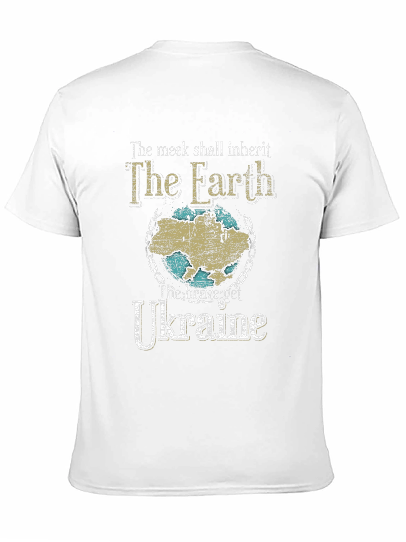 The Meek Shall Inherit Earth Ukraine T-Shirt