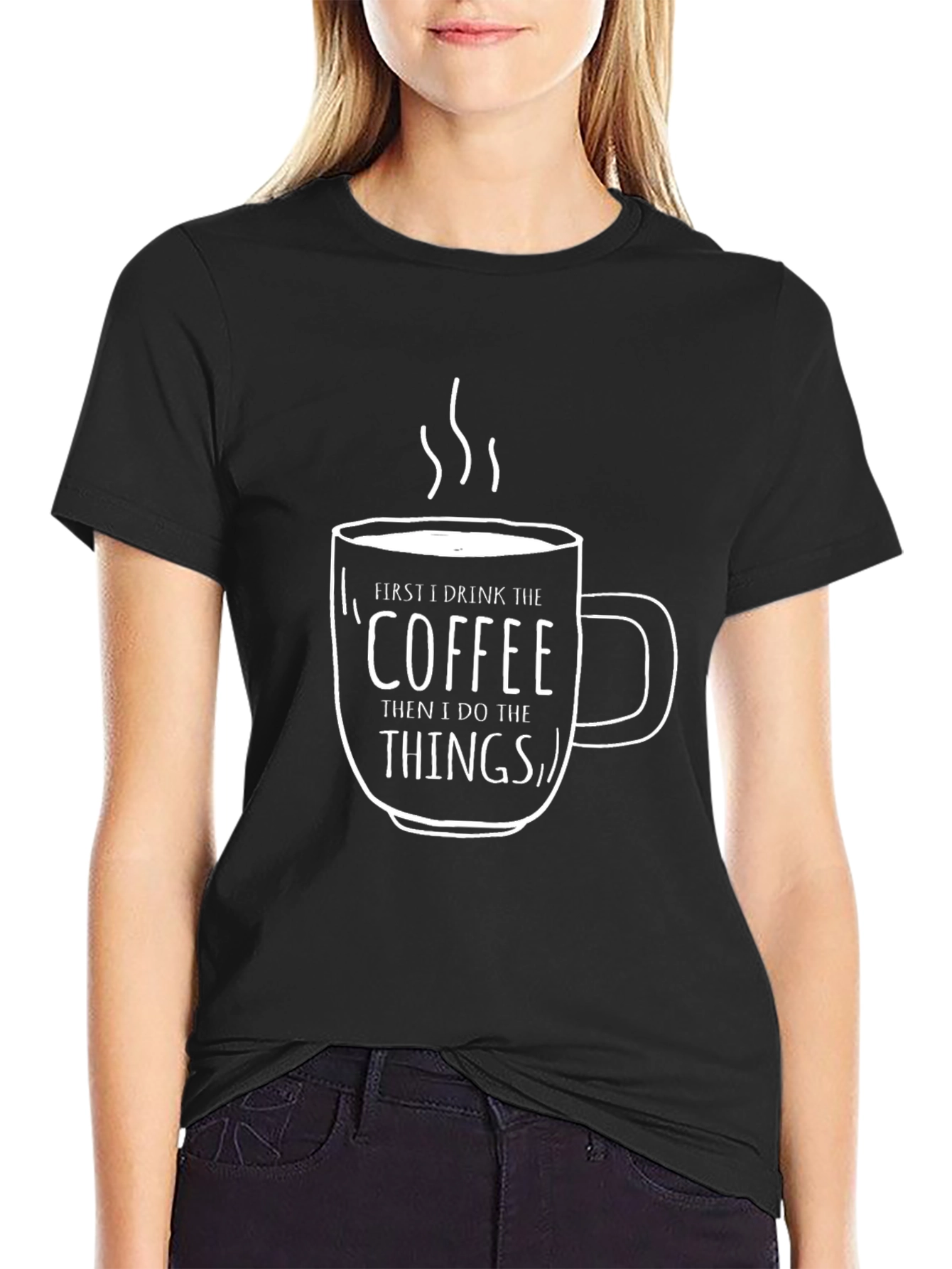 Coffee Then Things Graphic Tee - Black Cotton T-Shirt
