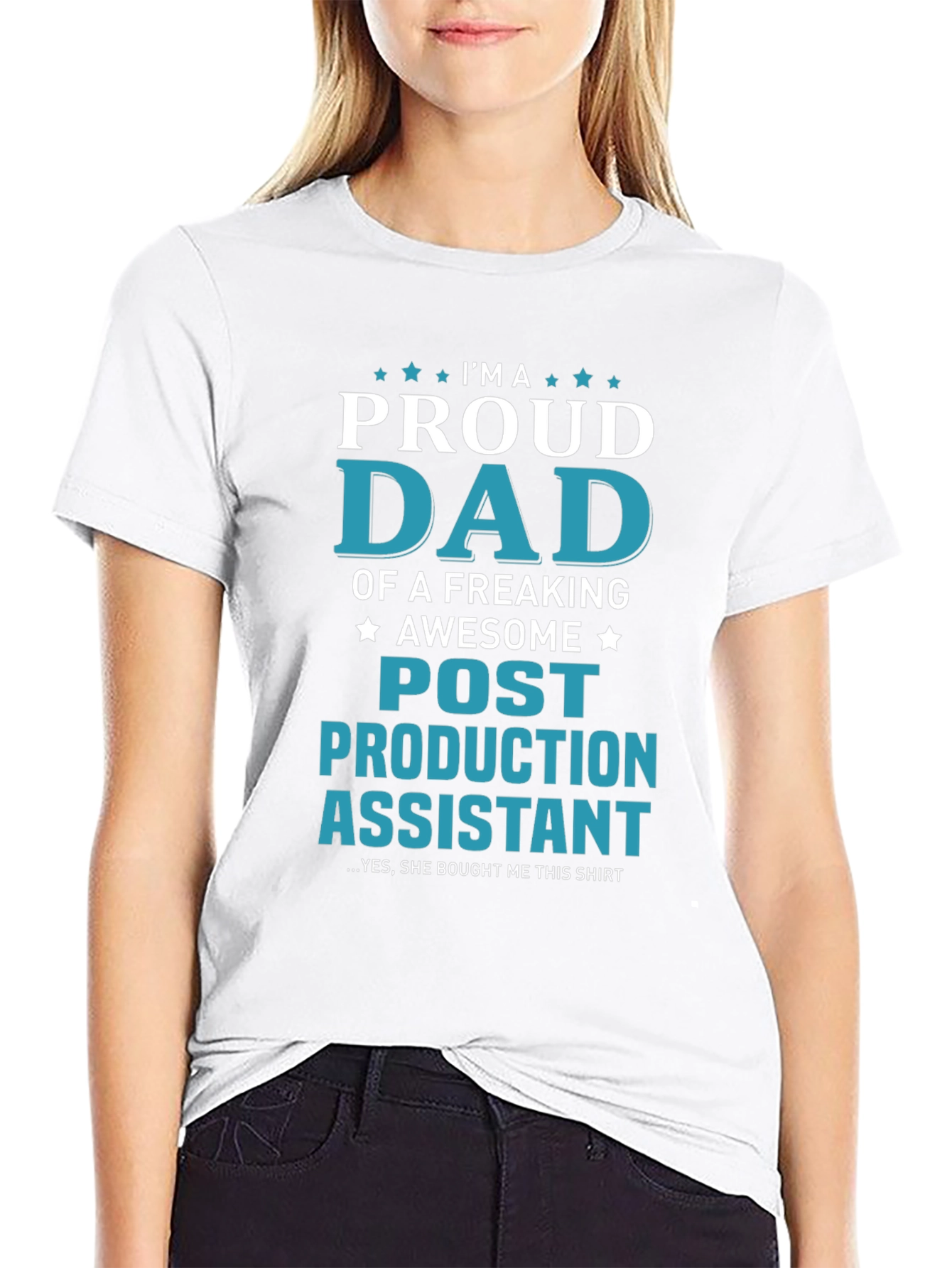 Proud Dad Post Production Assistant Novelty T-Shirt