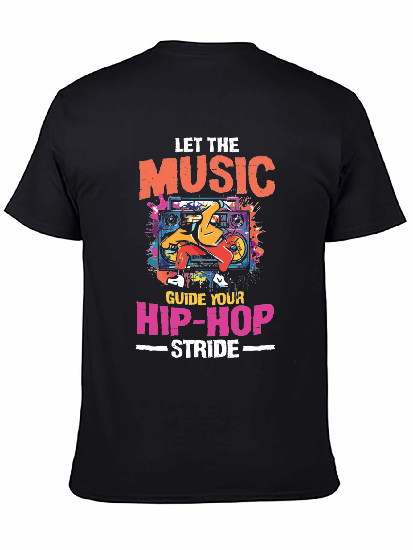 Let The Music Guide Your Hip-Hop Stride T-Shirt
