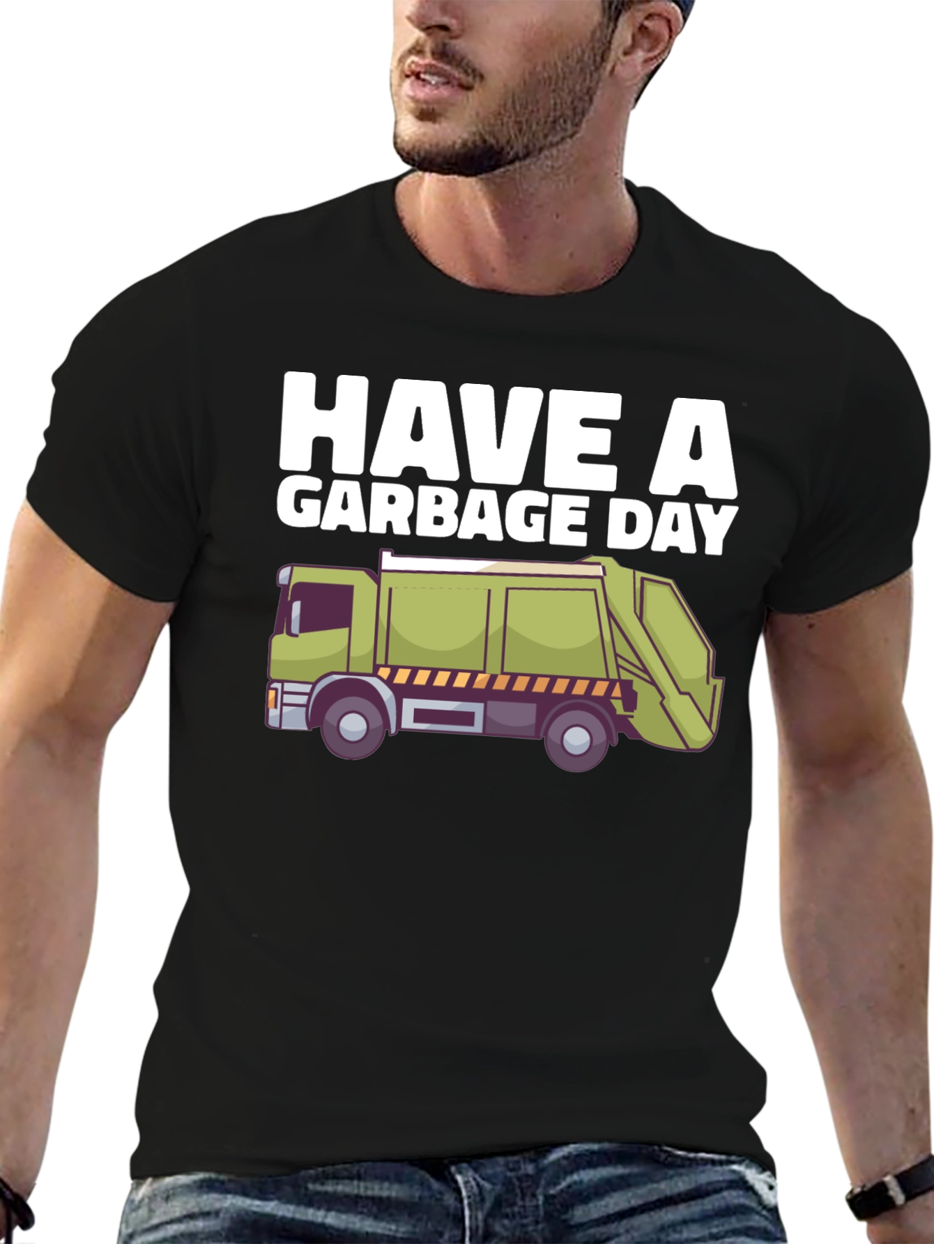 Have a Garbage Day T-Shirt