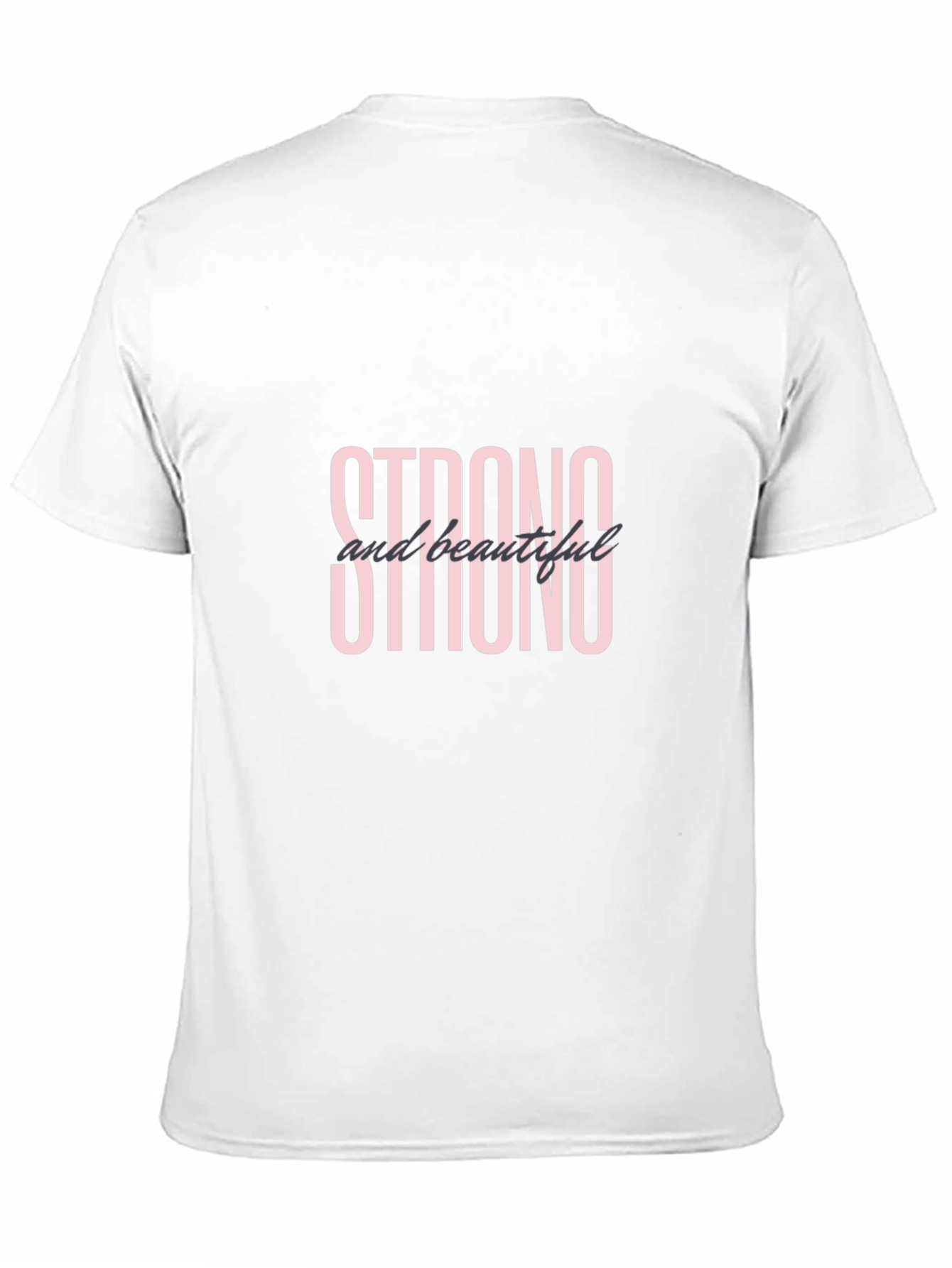 Strong & Beautiful Black T-Shirt