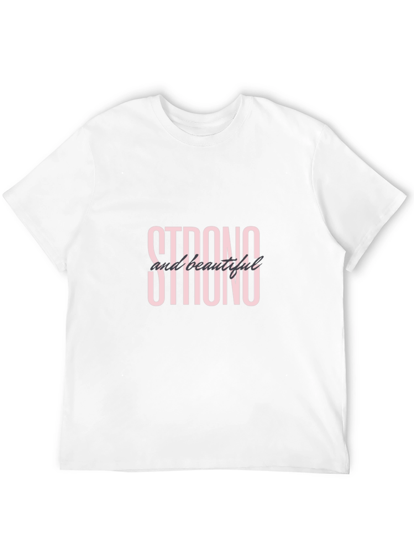 Strong & Beautiful Black T-Shirt