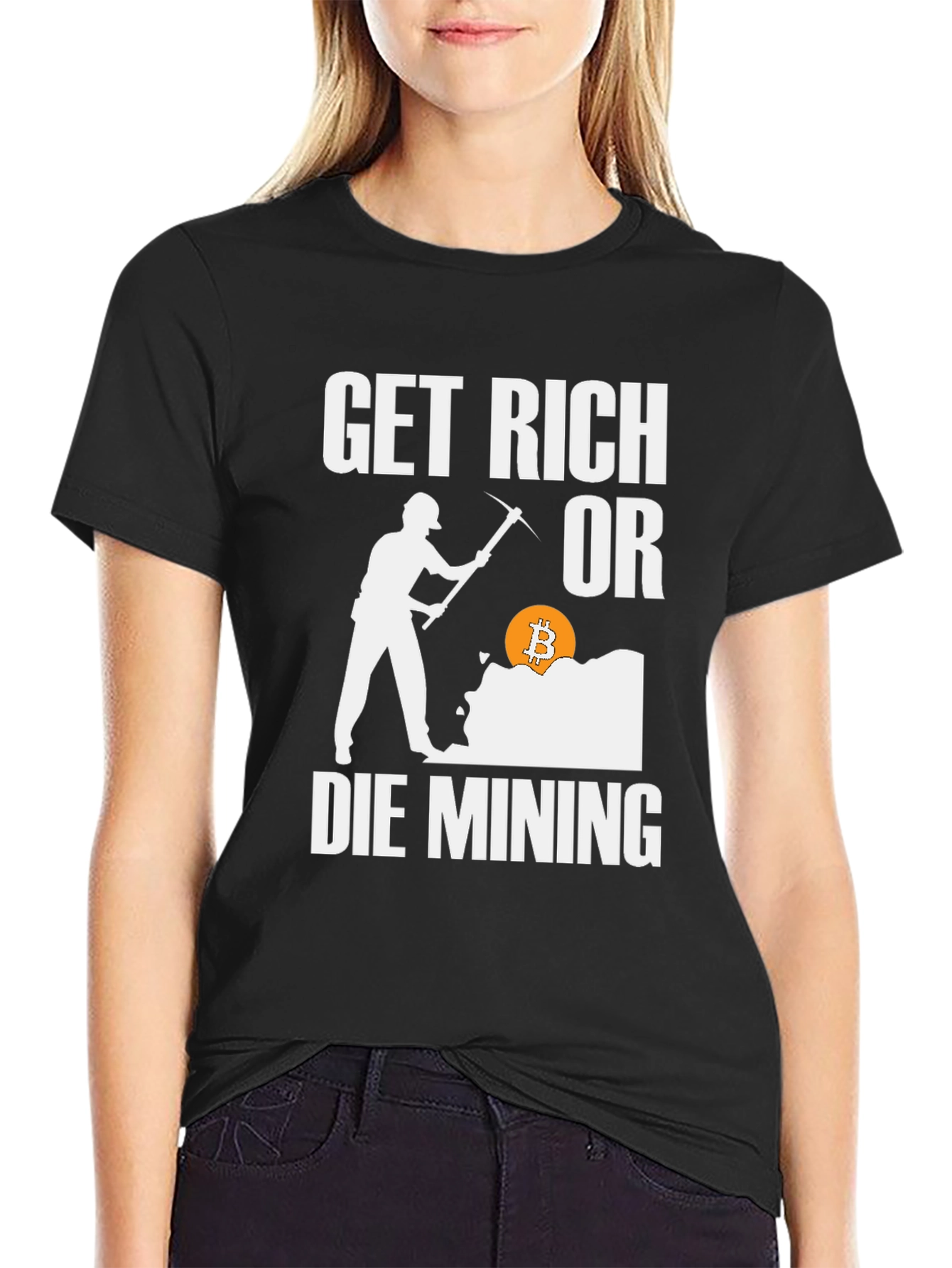 Get Rich Or Die Mining Bitcoin Graphic Tee