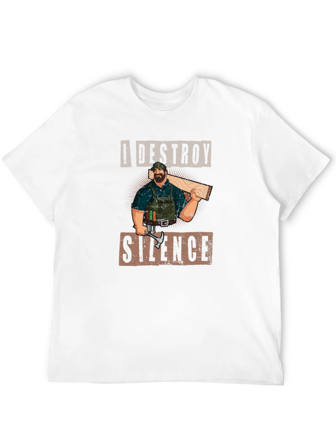 I Destroy Silence Carpenter Graphic Tee