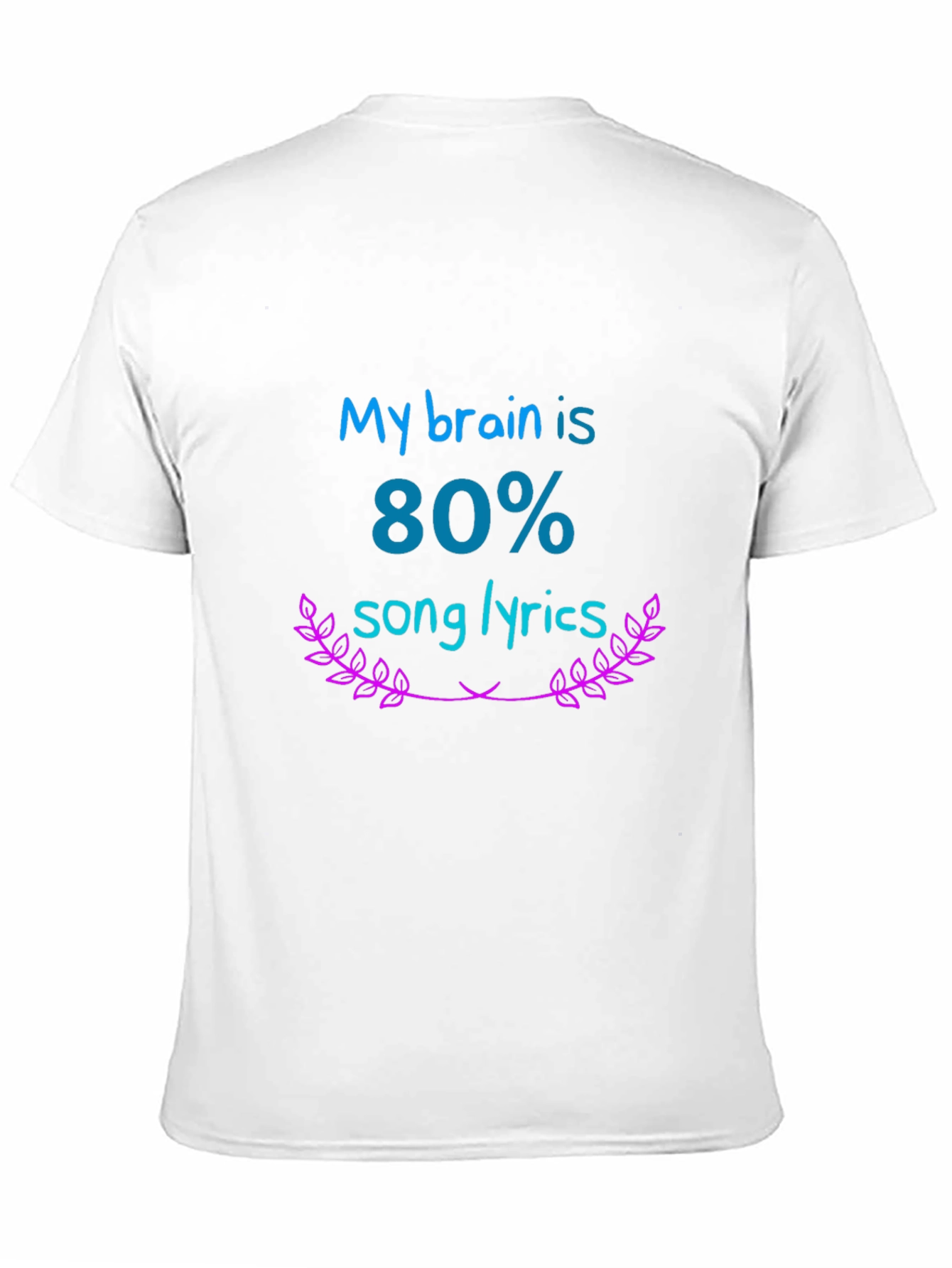 My Brain is 80% Song Lyrics Tee