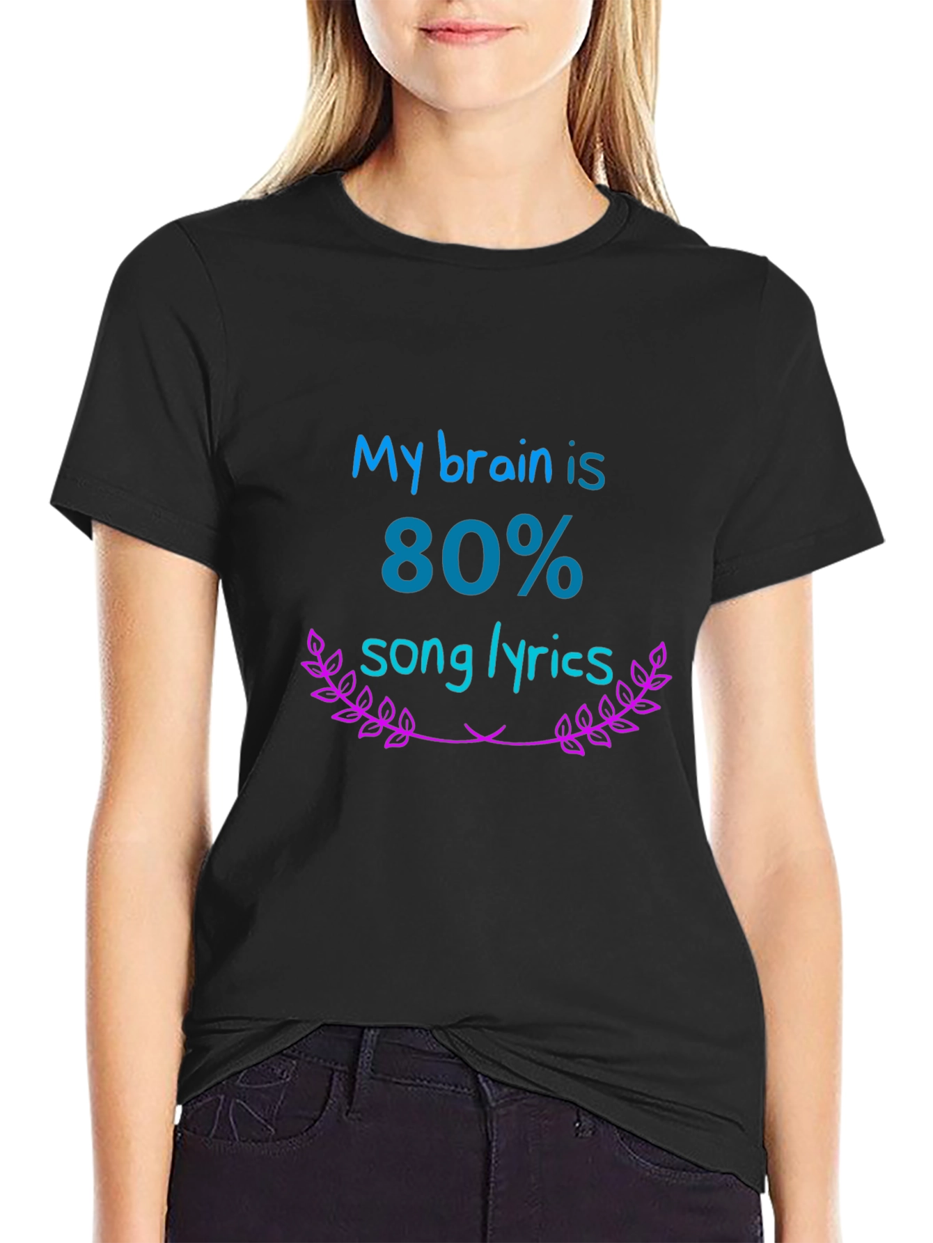 My Brain is 80% Song Lyrics Tee