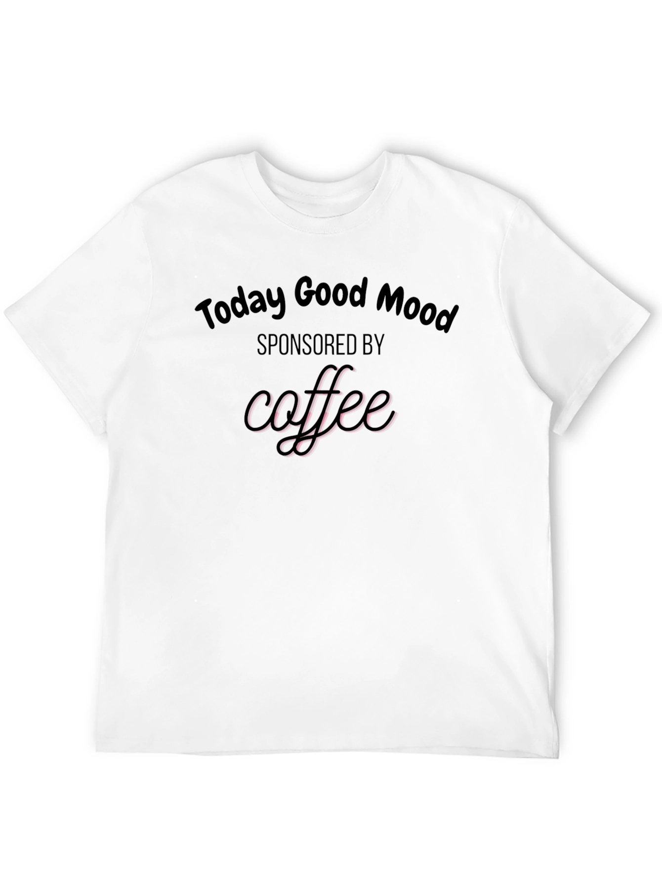 Today Good Mood Coffee Graphic Tee